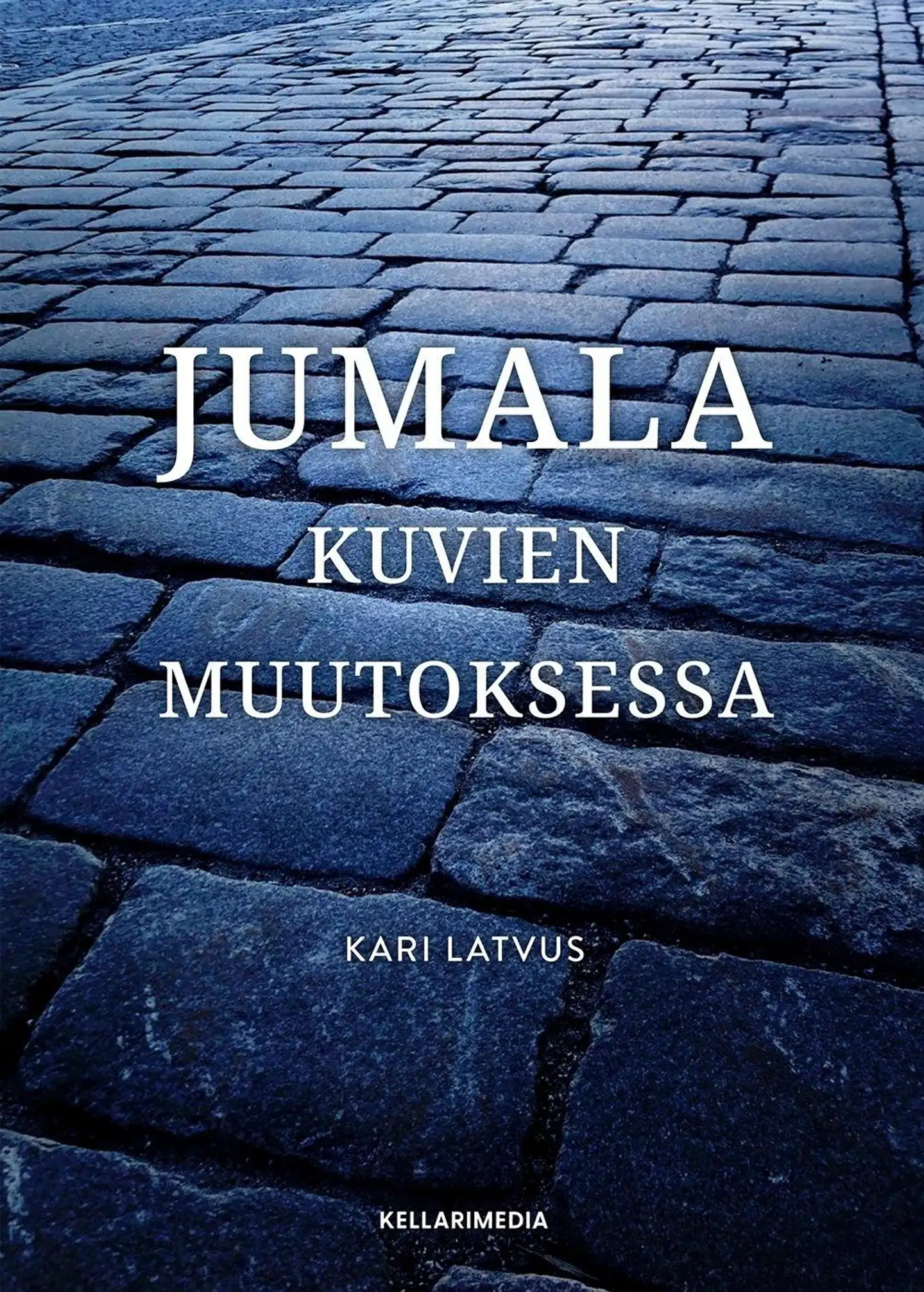Latvus, Jumala kuvat muutoksessa
