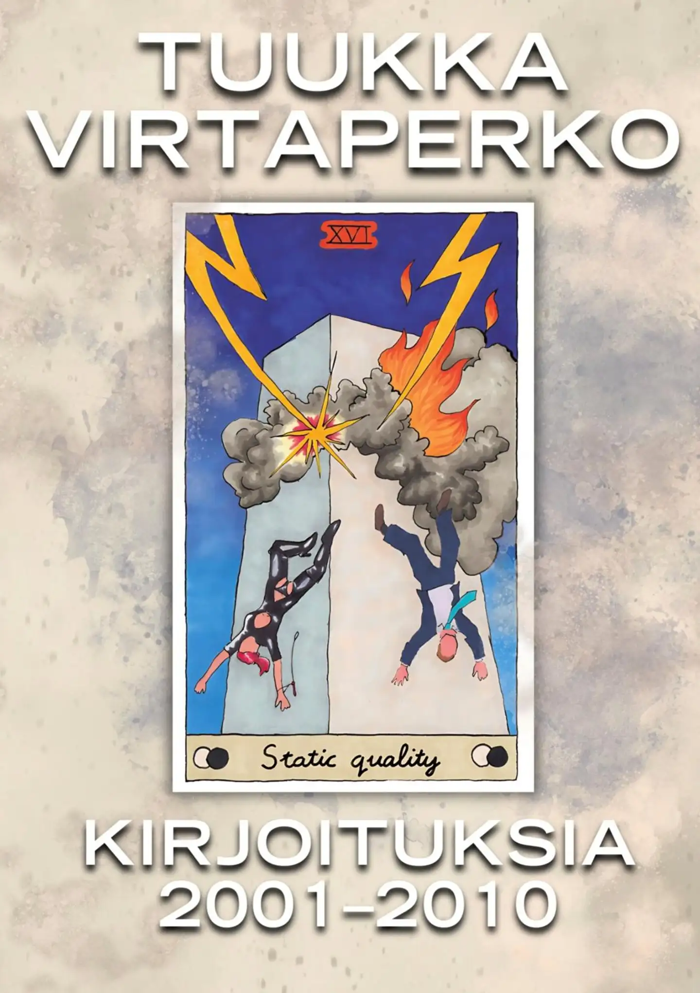 Virtaperko, Kirjoituksia 2001-2010