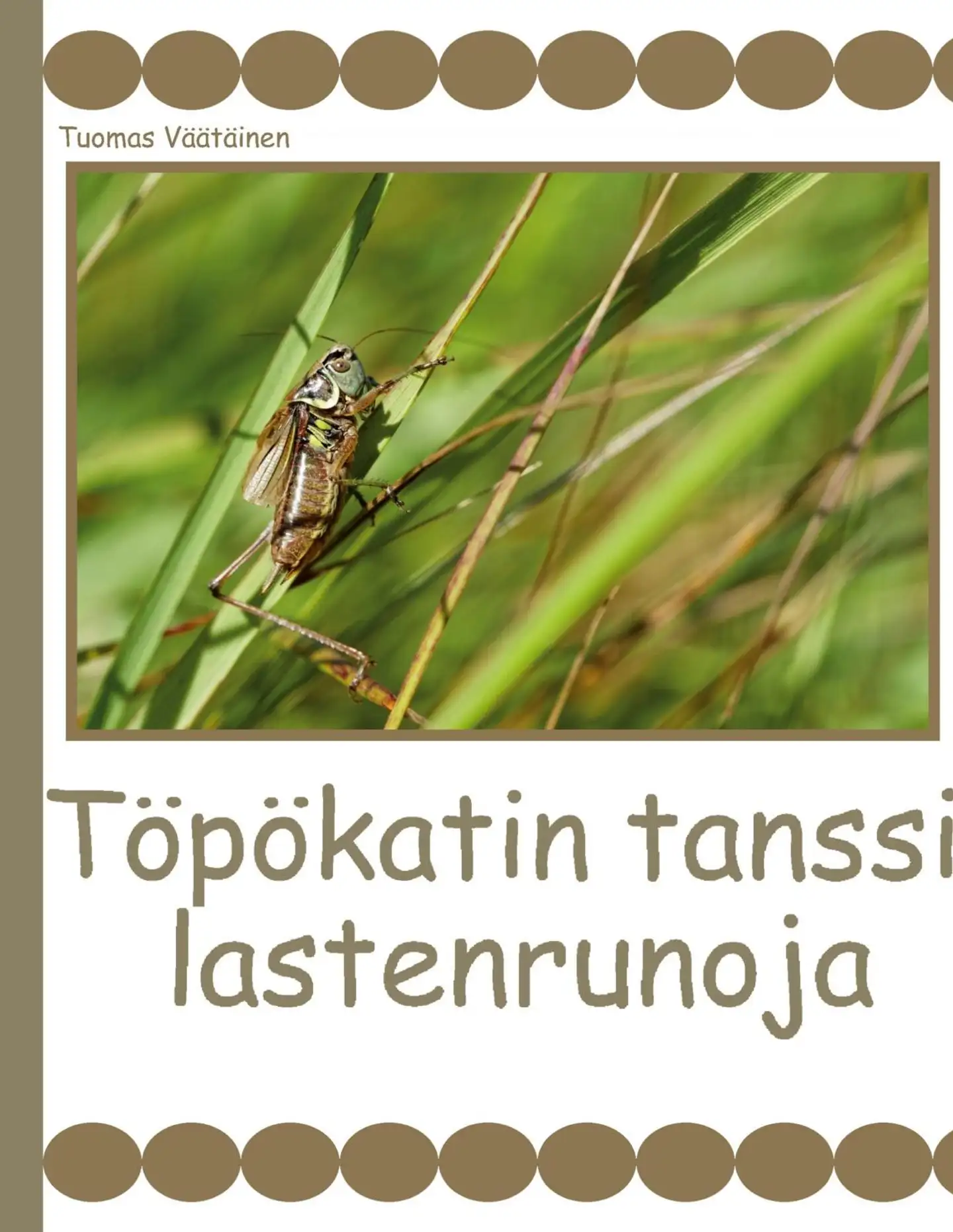 Väätäinen, Töpökatin tanssi - Lastenrunoja