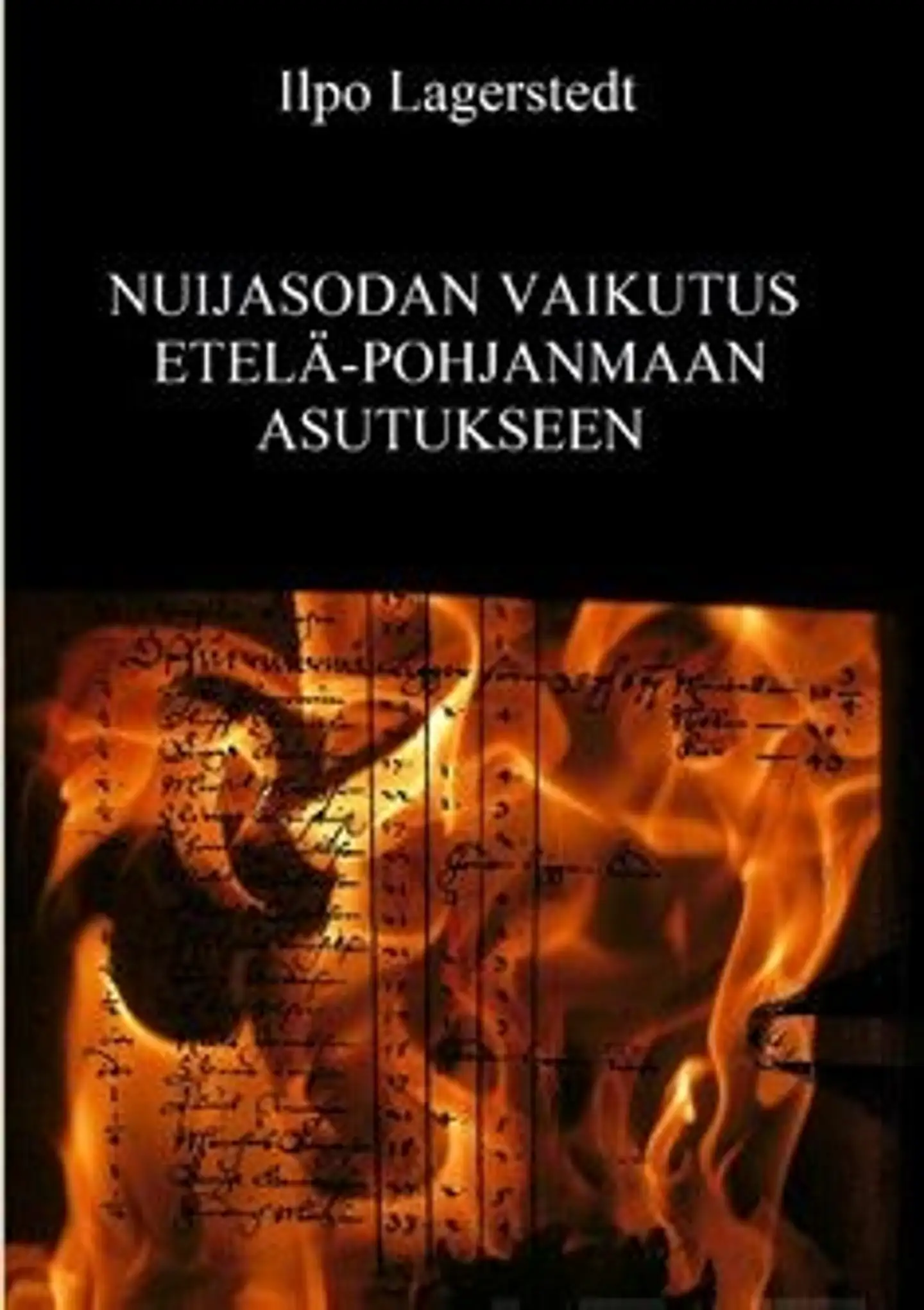 Lagerstedt, Nuijasodan vaikutus Etelä-Pohjanmaan asutukseen