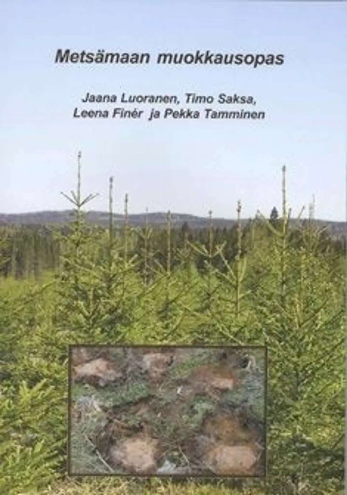 Luoranen, Metsämaan muokkausopas