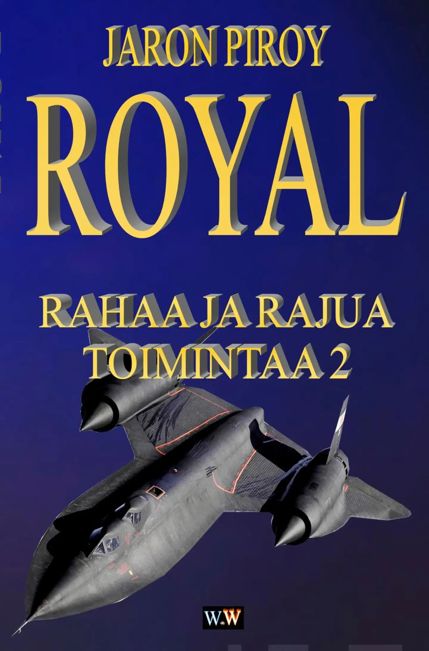 Ahonen, Rahaa ja rajua toimintaa 2