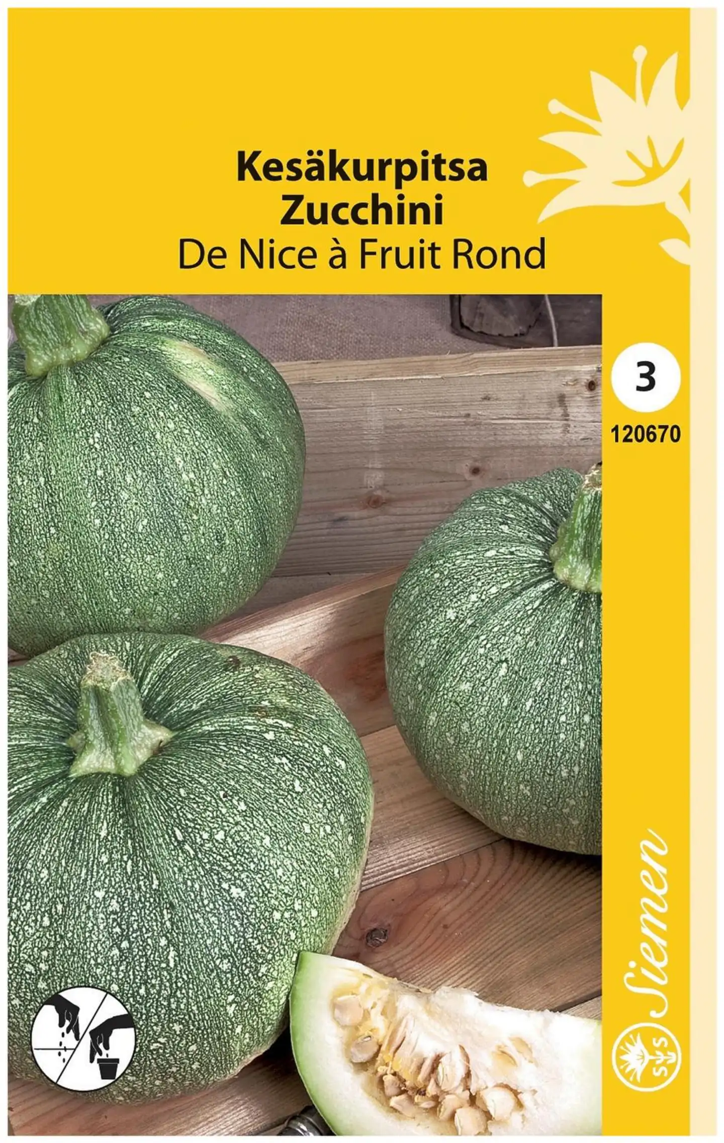 Kesäkurpitsa De Nice A Fruit Rond