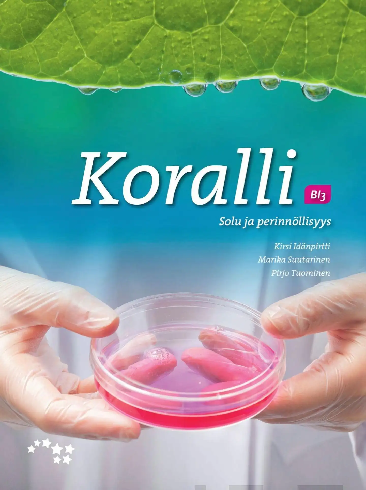 Idänpirtti, Koralli 3 (OPS16) - BI3 Solu ja perinnöllisyys