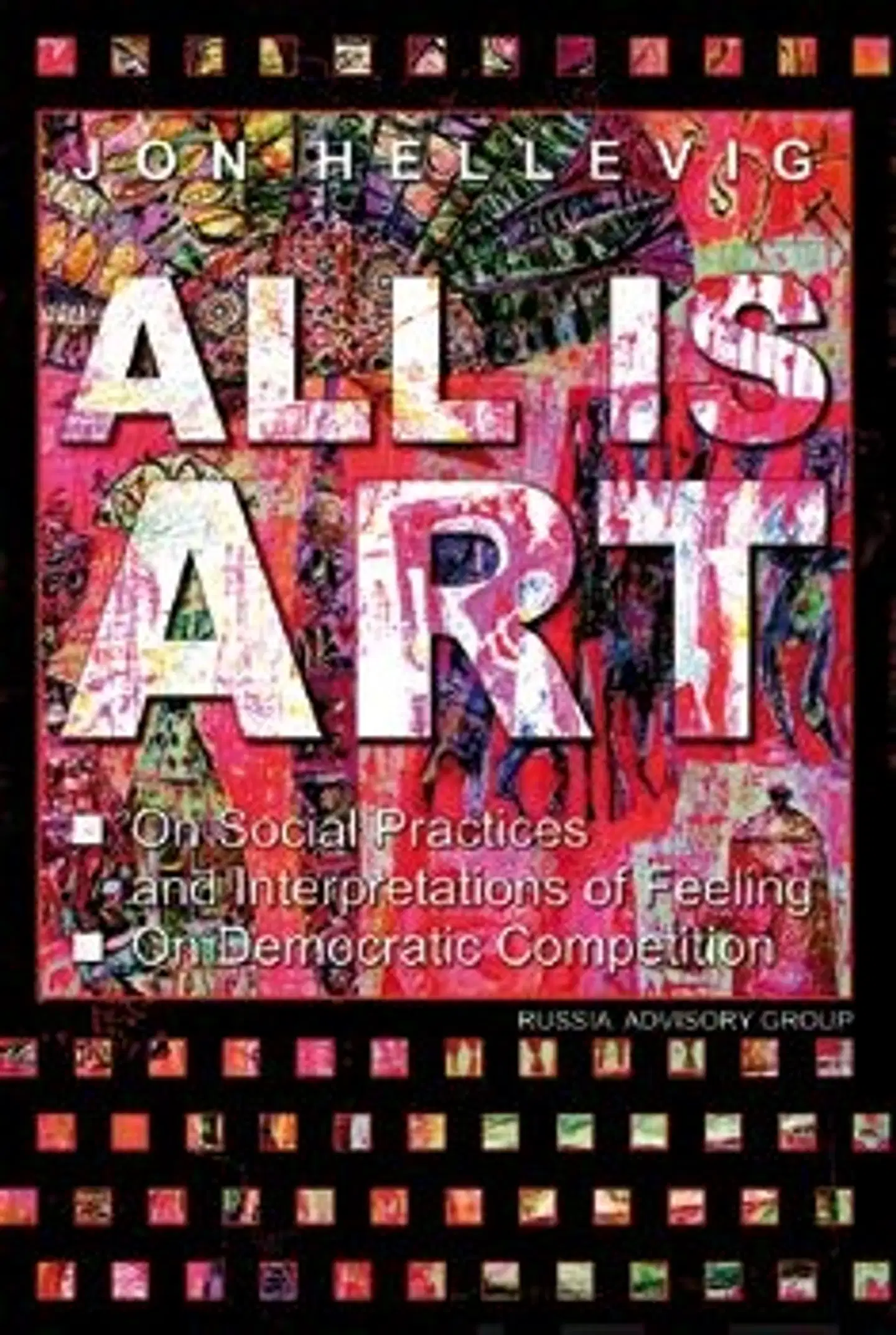 Hellevig, All is art - on social practices and interpretation of feelings : democratic competition