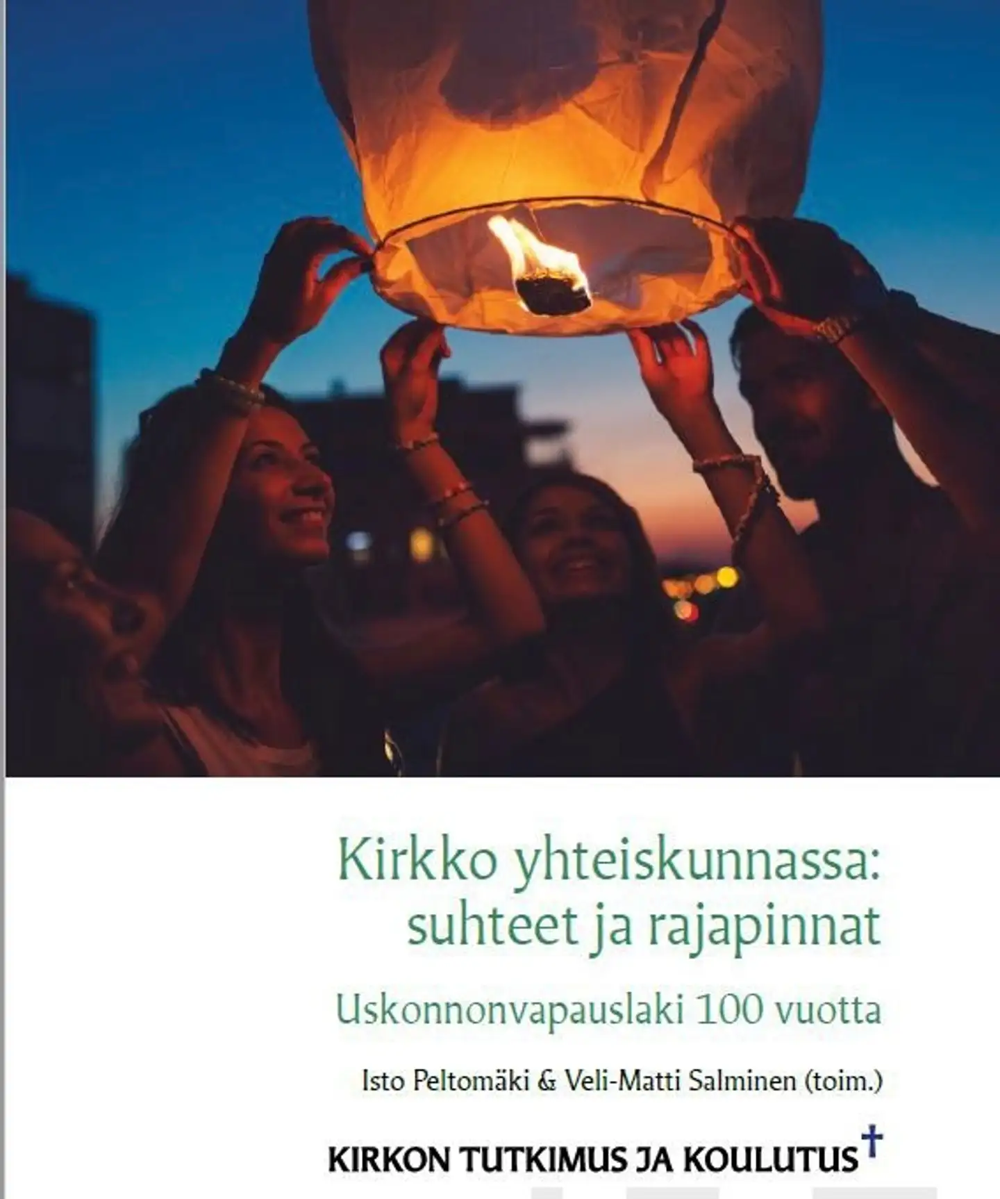Kirkko yhteiskunnassa: suhteet ja rajapinnat - Uskonnonvapauslaki 100 vuotta