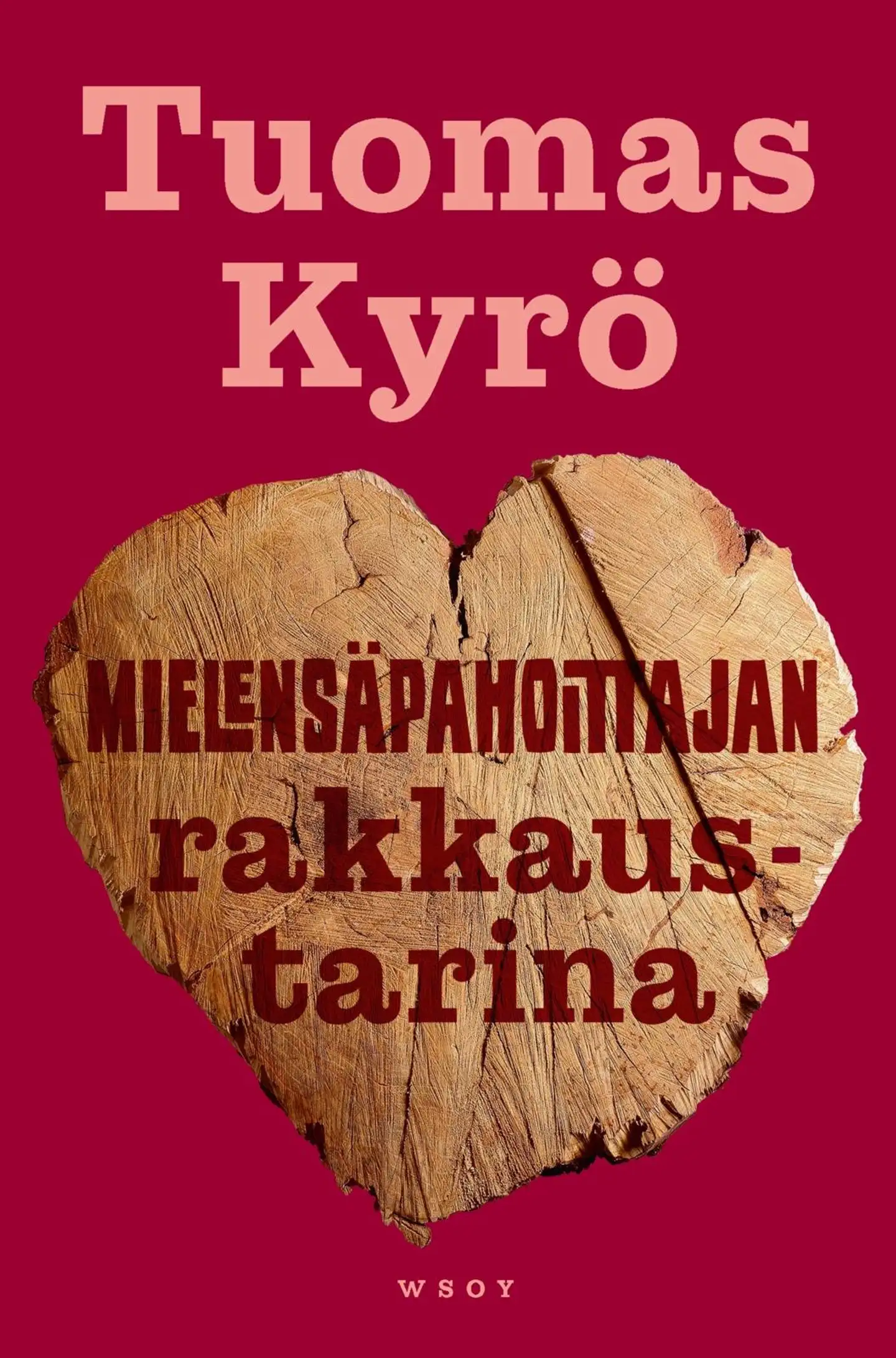 Kyrö, Mielensäpahoittajan rakkaustarina