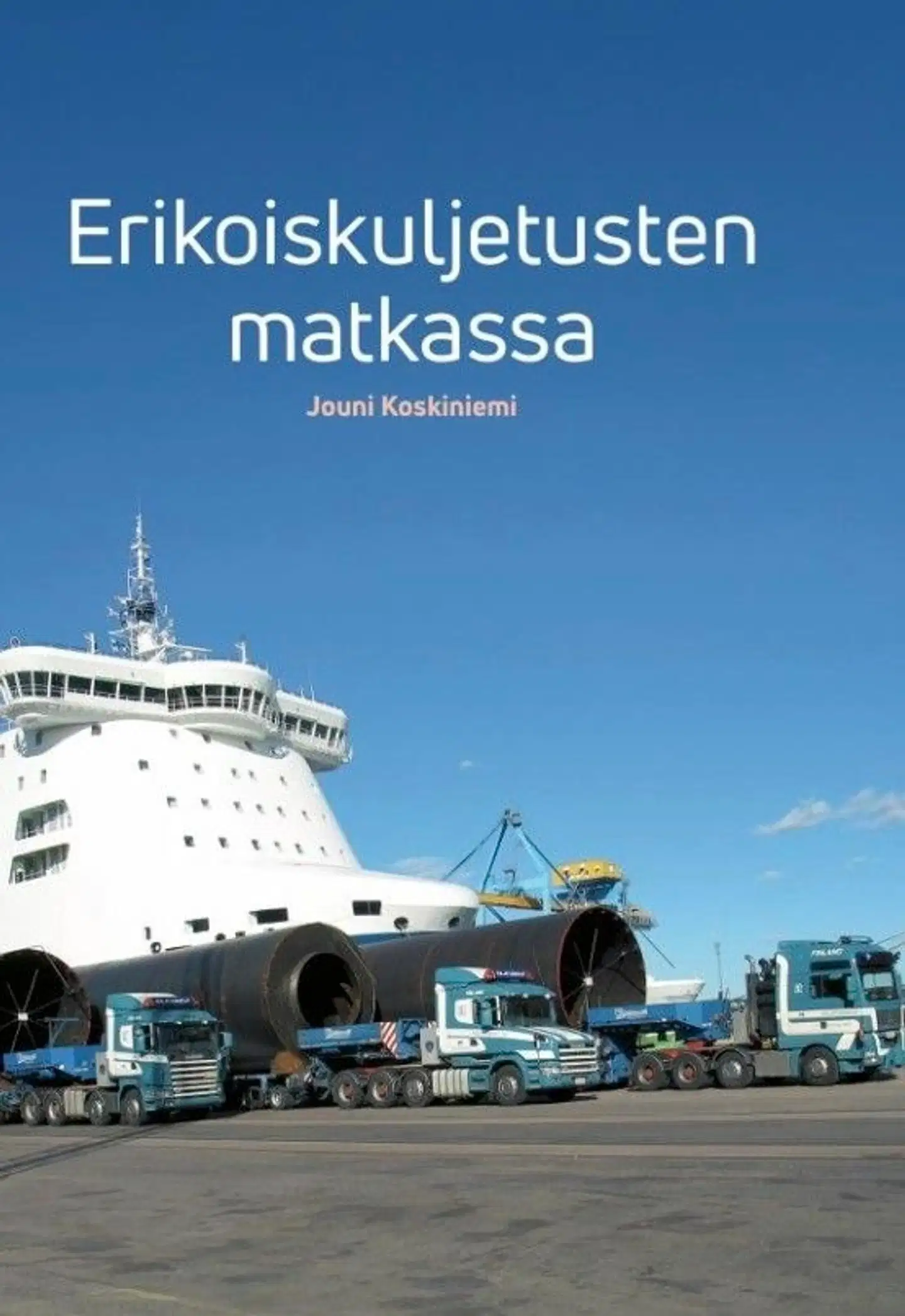 Koskiniemi, Erikoiskuljetusten matkassa