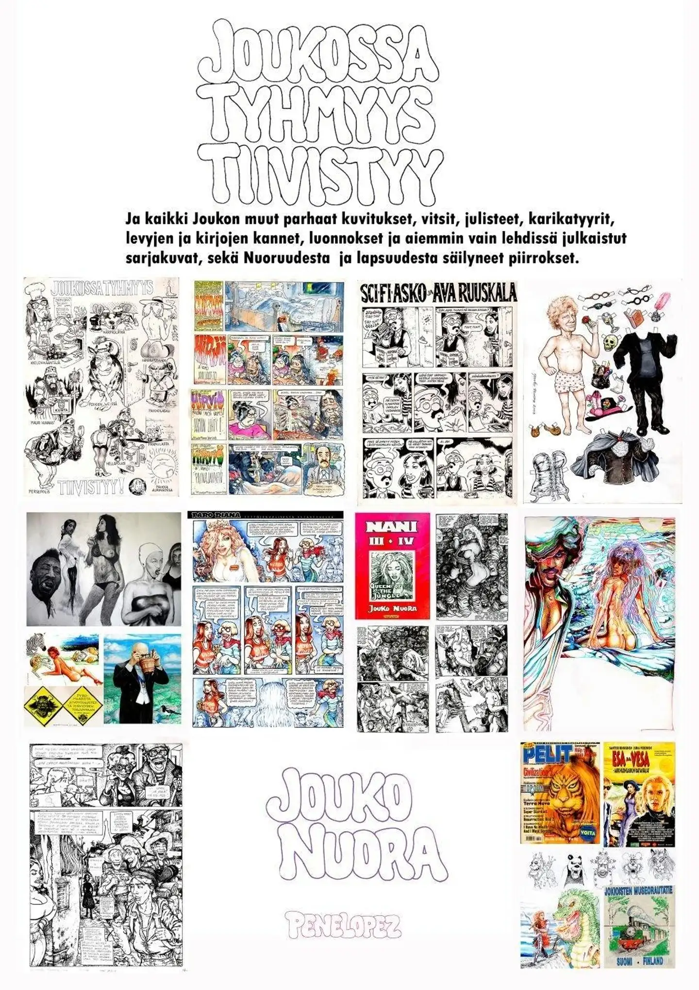 Joukossa tyhmyys tiivistyy - Joukon parhaat, vuodet 1969-2025
