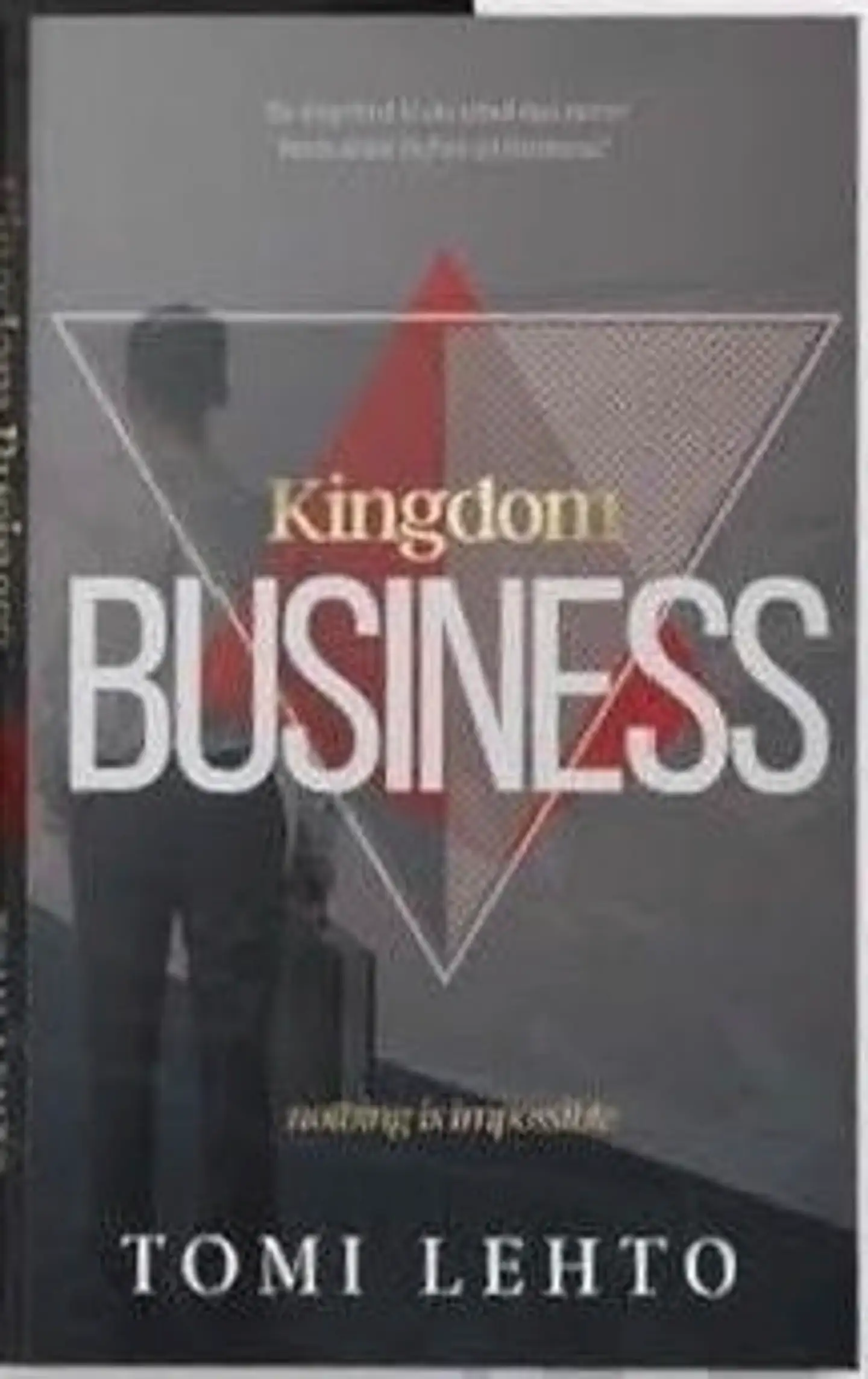 Lehto, Kingdom Business - Nothing Is Impossible