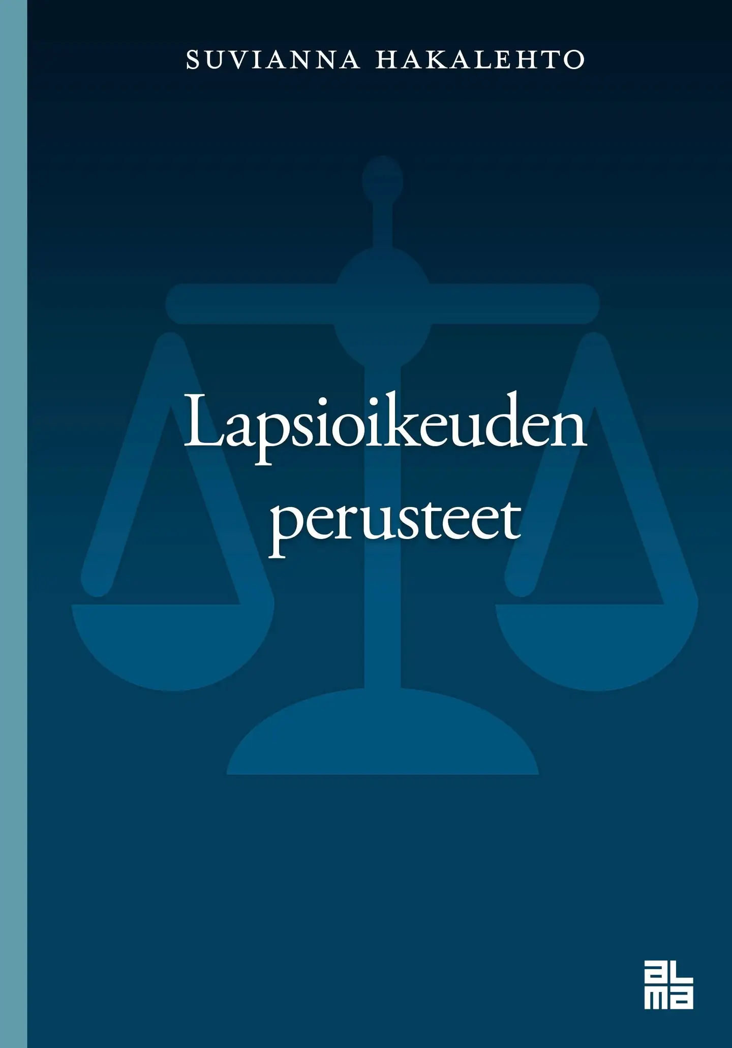 Hakalehto, Lapsioikeuden perusteet