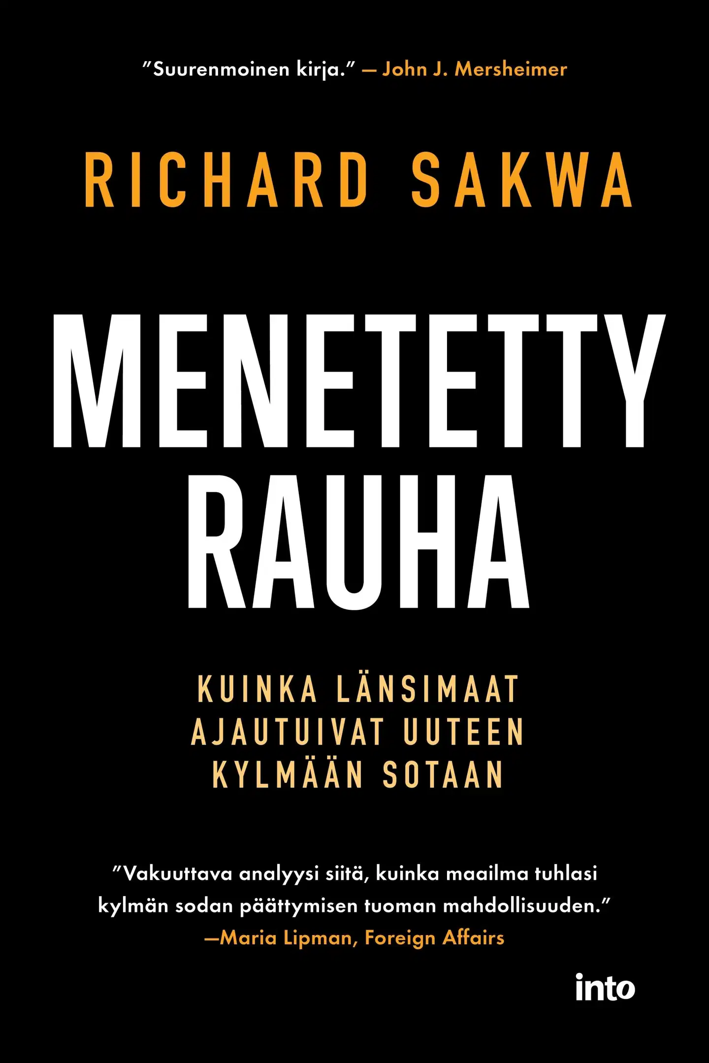Sakwa, Menetetty rauha