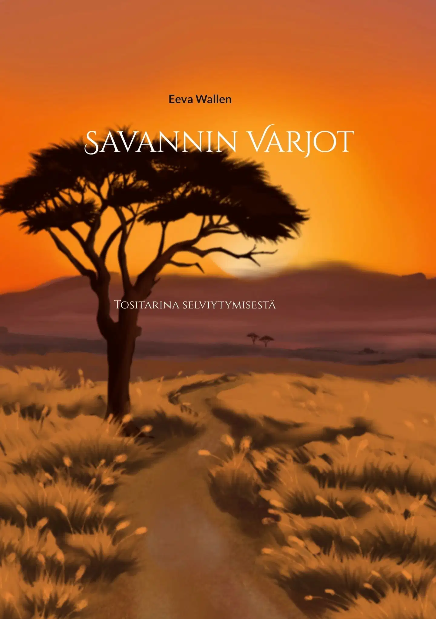 Wallen, Savannin Varjot - Tosikertomus matkasta Afrikkaan