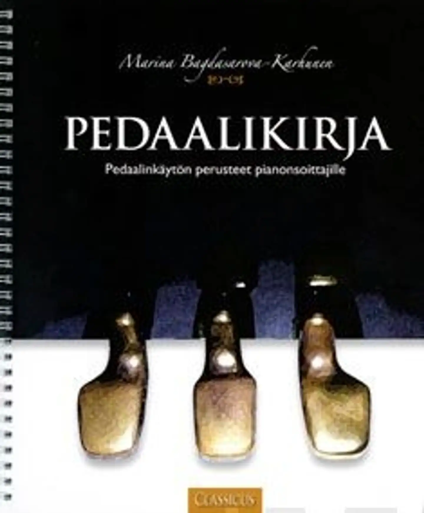 Bagdasarova-Karhunen, Pedaalikirja - pedaalinkäytön perusteet pianonsoittajille