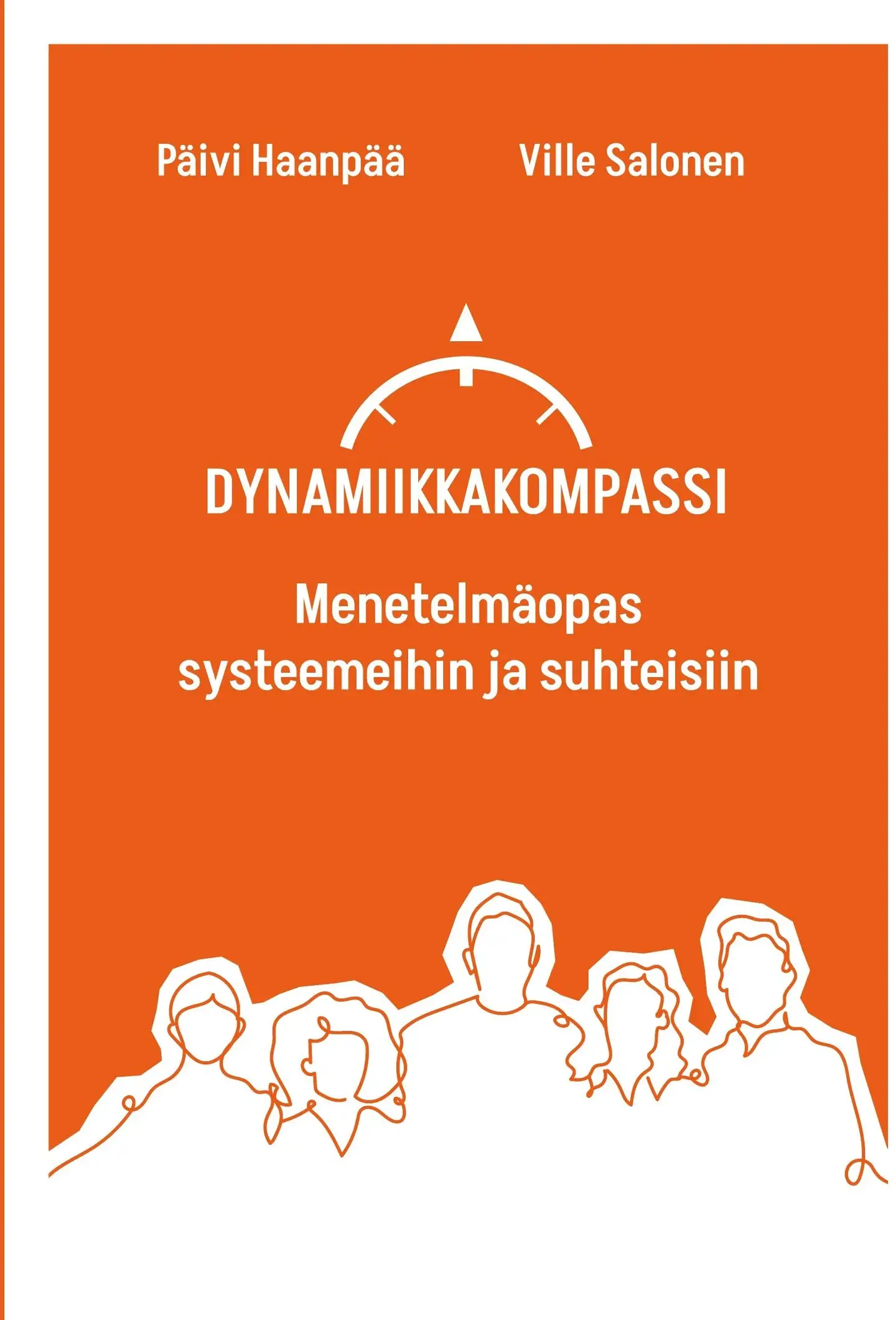 Salonen, Dynamiikkakompassi - Menetelmäopas systeemeihin ja suhteisiin