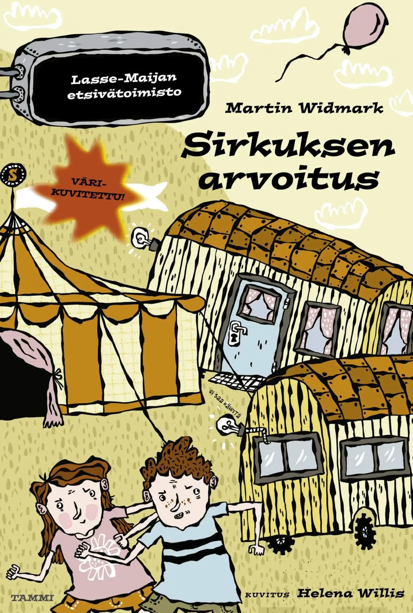 Widmark, Sirkuksen arvoitus. Lasse-Maijan etsivätoimisto