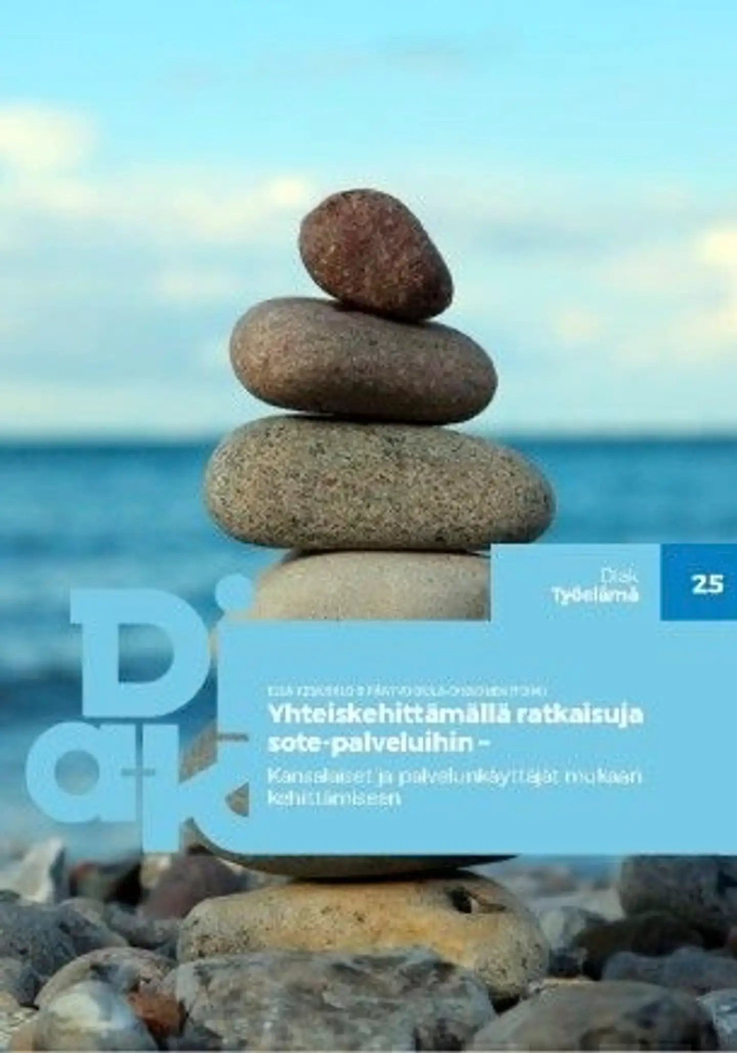 Yhteiskehittämällä ratkaisuja sote-palveluihin - Kansalaiset ja palvelunkäyttäjät mukaan kehittämiseen