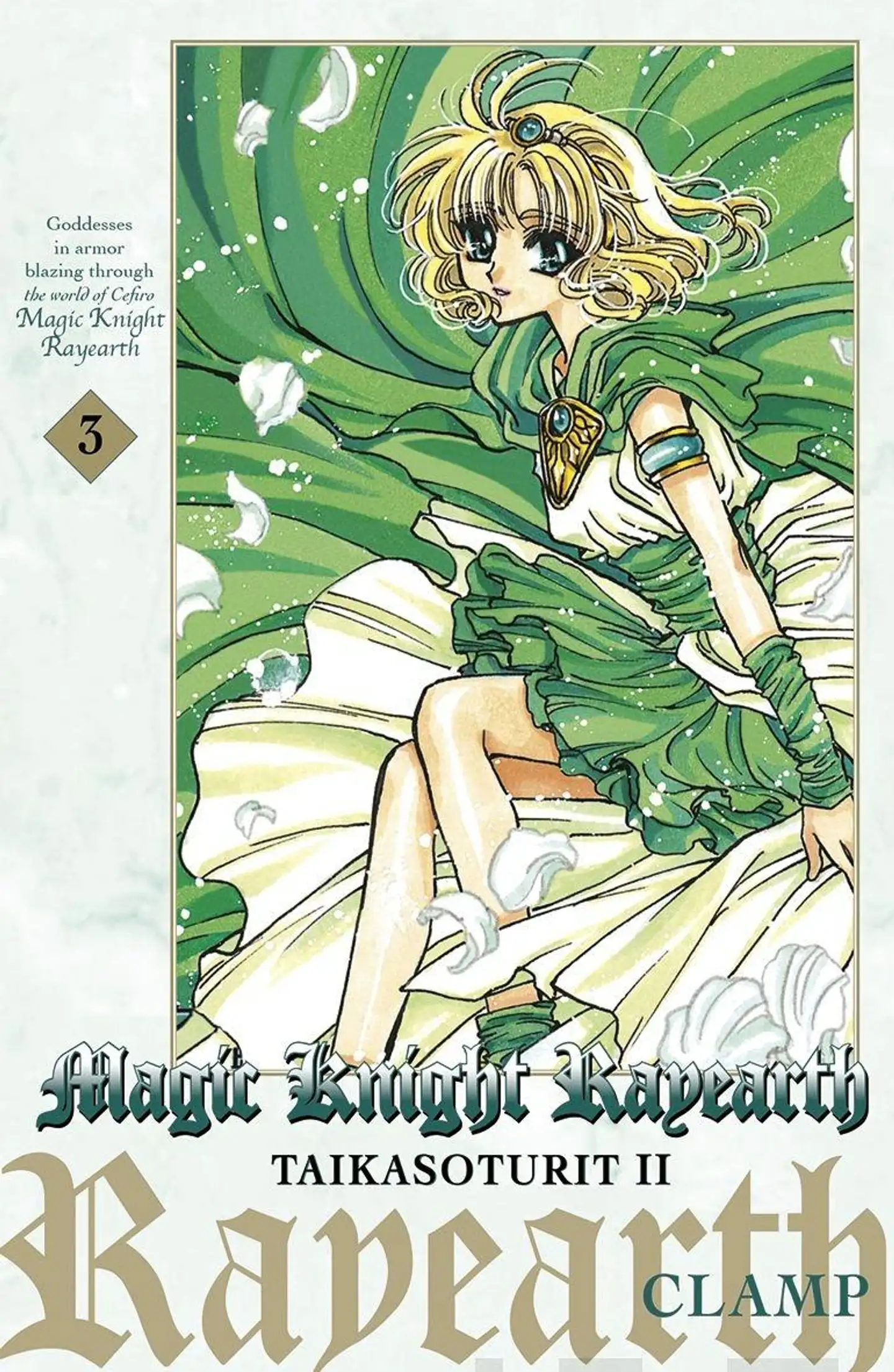 Clamp, Magic Knight Rayearth - Taikasorturit 2, osa 3