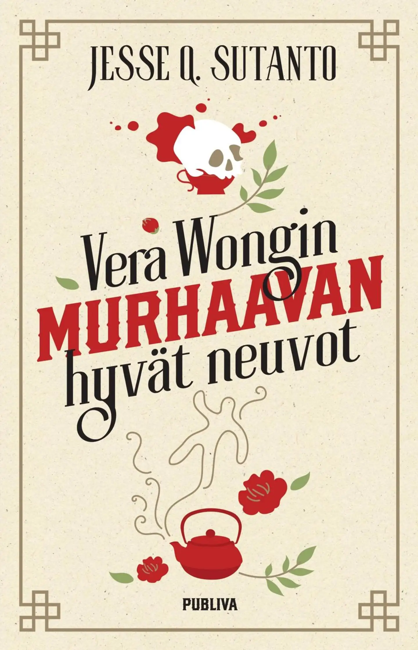 Sutanto, Vera Wongin murhaavan hyvät neuvot