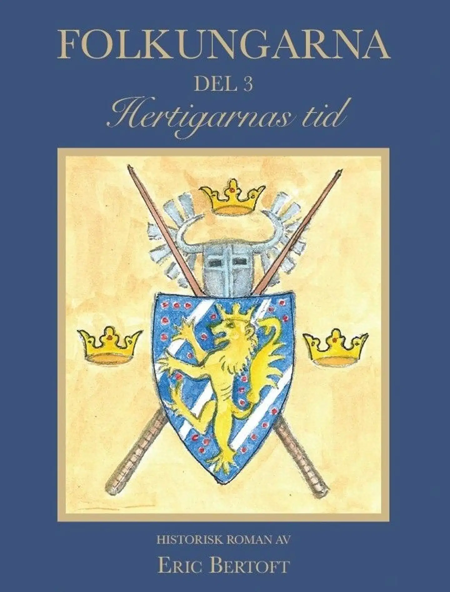 Bertoft, Folkungarna Del 3: Hertigarnas tid