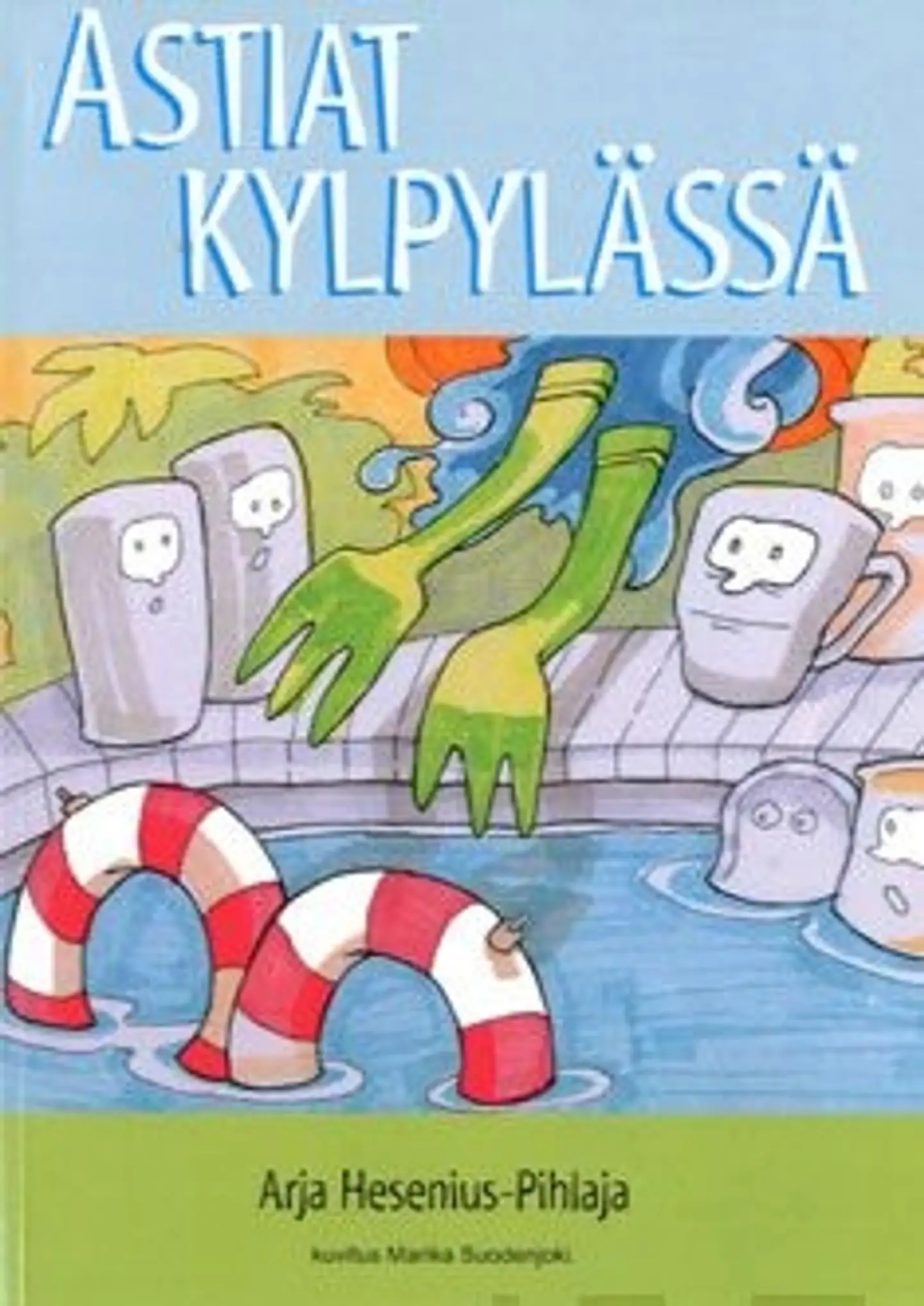 Hesenius-Pihlaja, Astiat kylpylässä