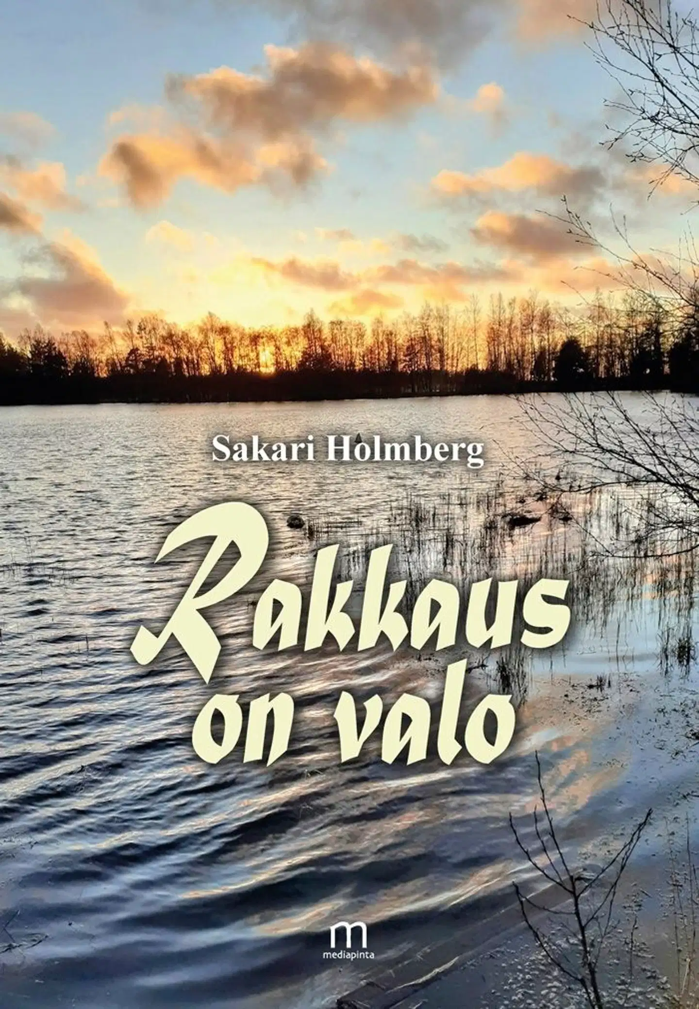 Holmberg, Rakkaus on valo