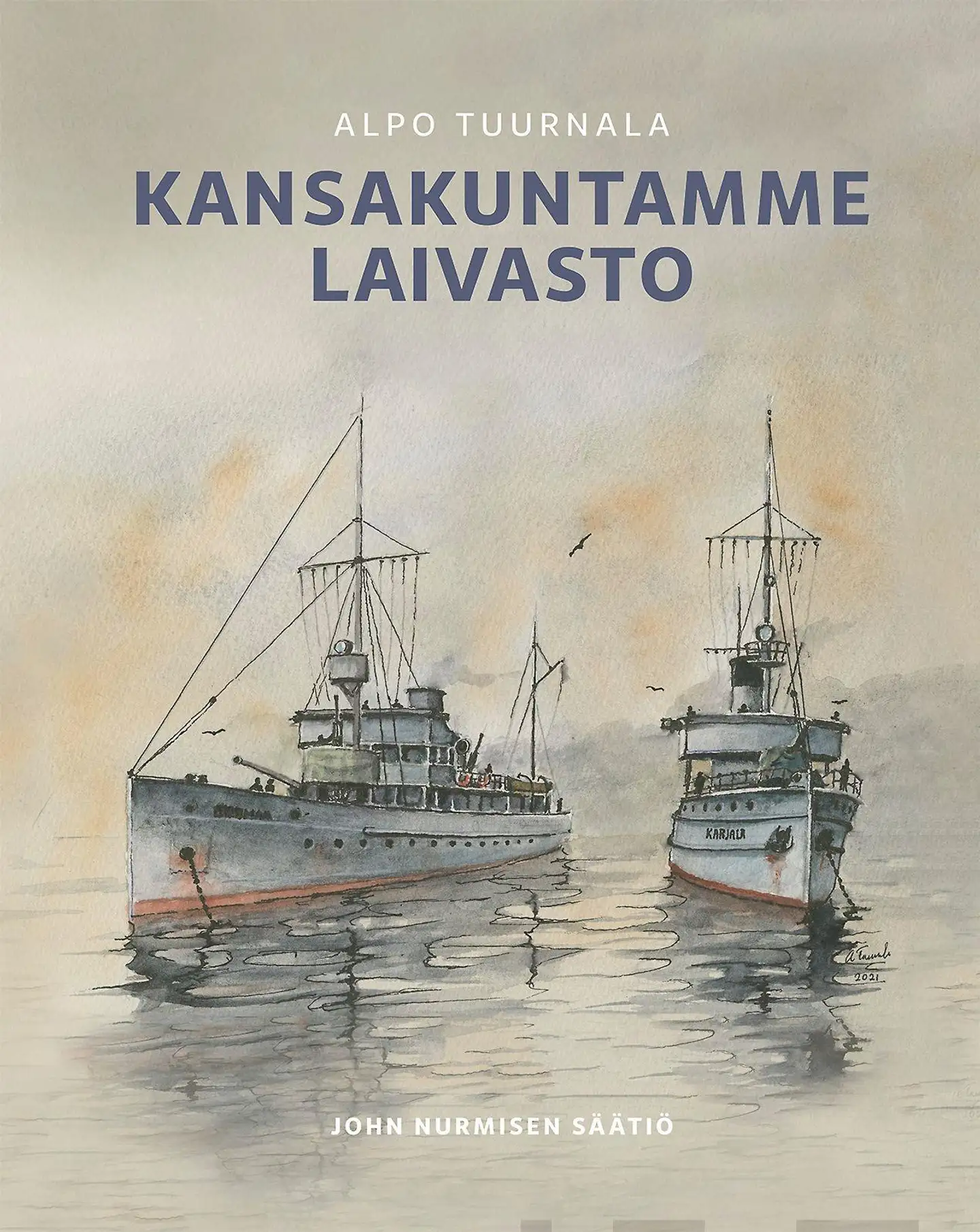 Tuurnala, Kansakuntamme laivasto