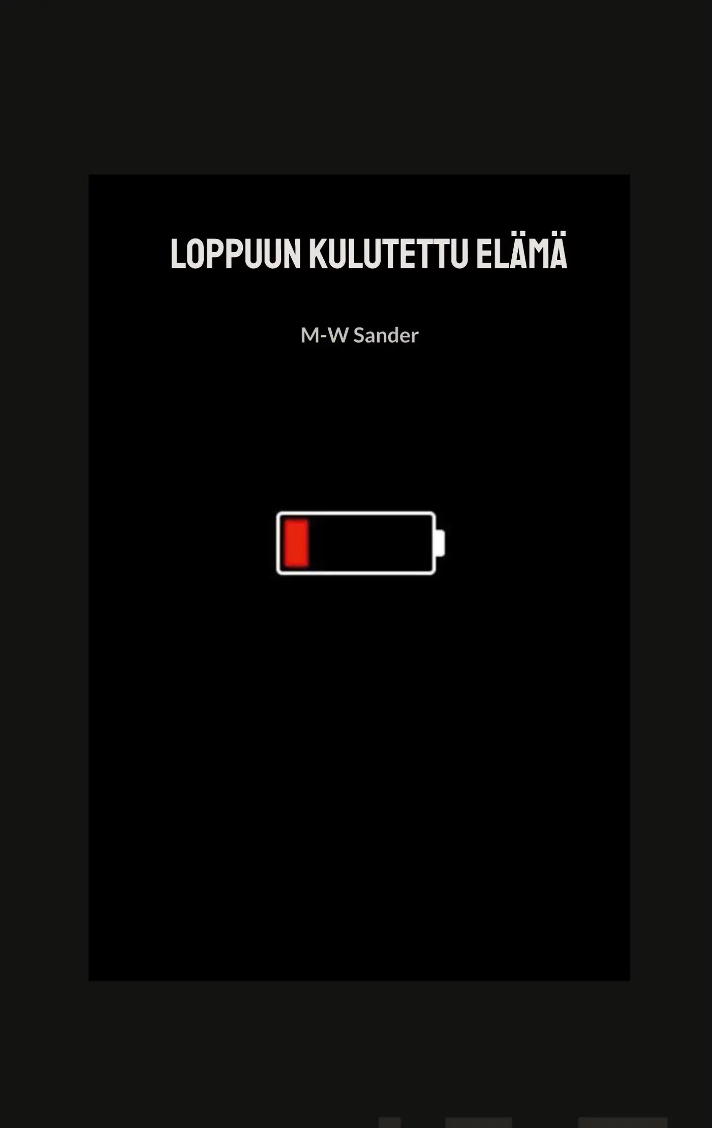 Sander, Loppuun kulutettu elämä