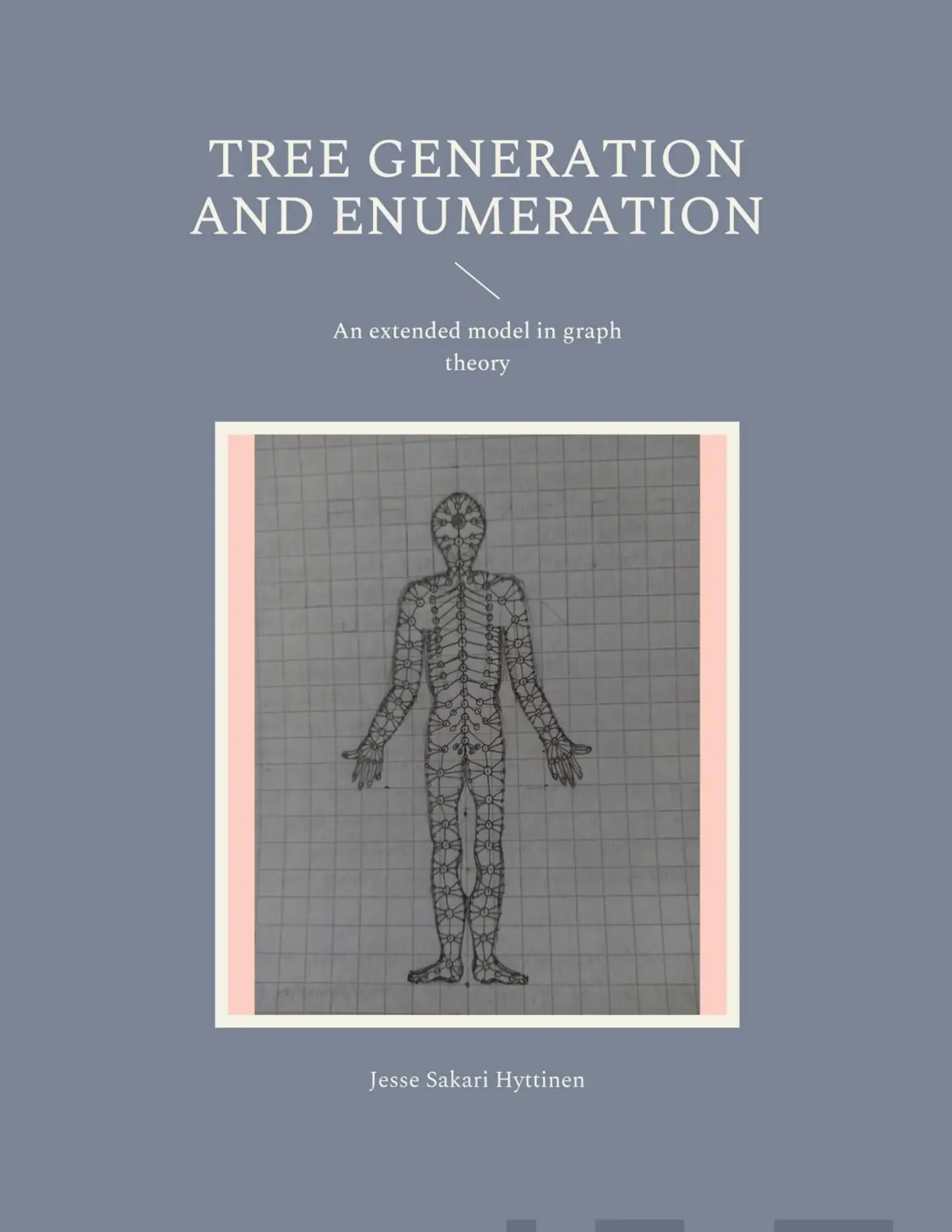 Hyttinen, Tree generation and enumeration - An extended model in graph theory