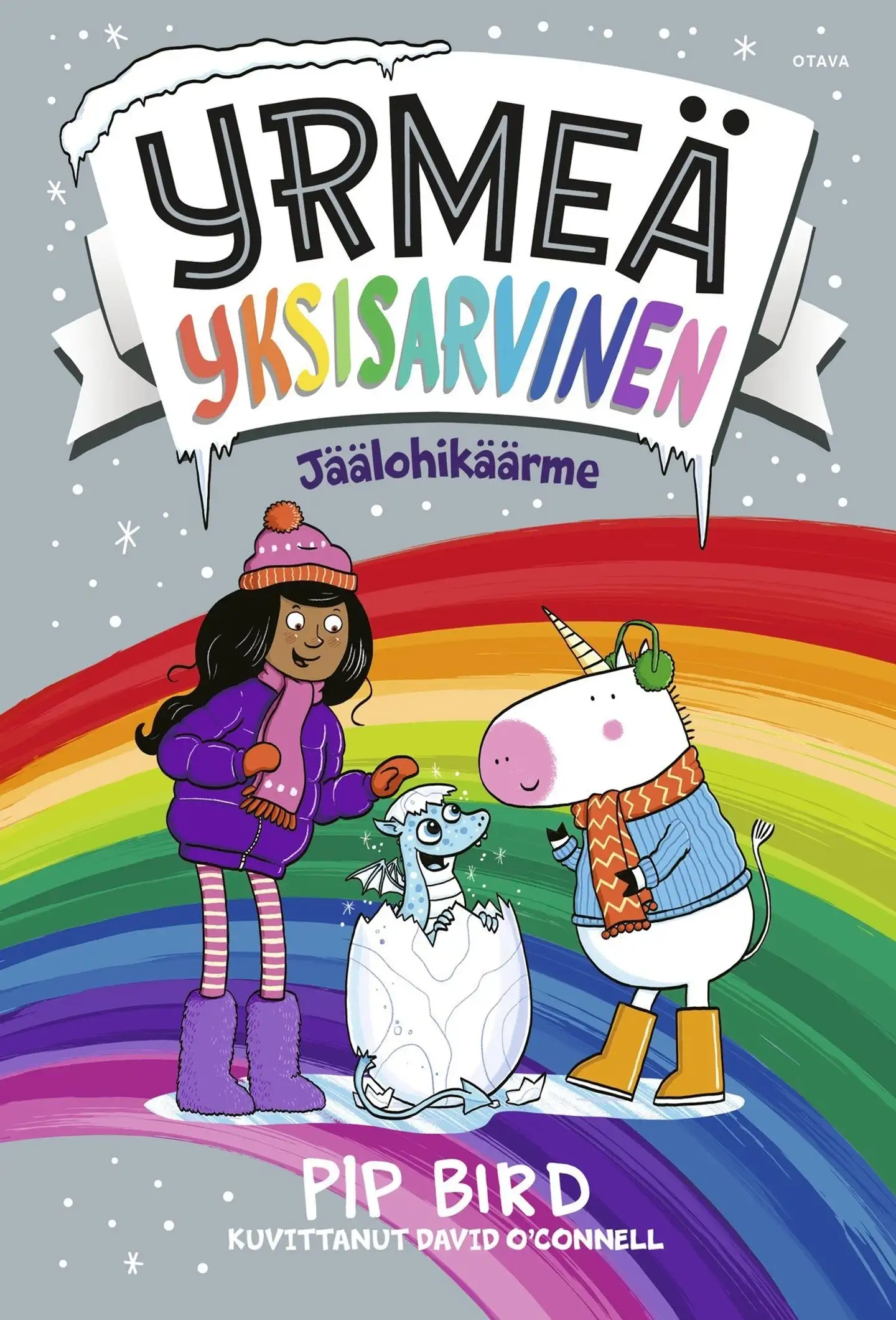 Bird, Yrmeä yksisarvinen - Jäälohikäärme - Yrmeä yksisarvinen 13