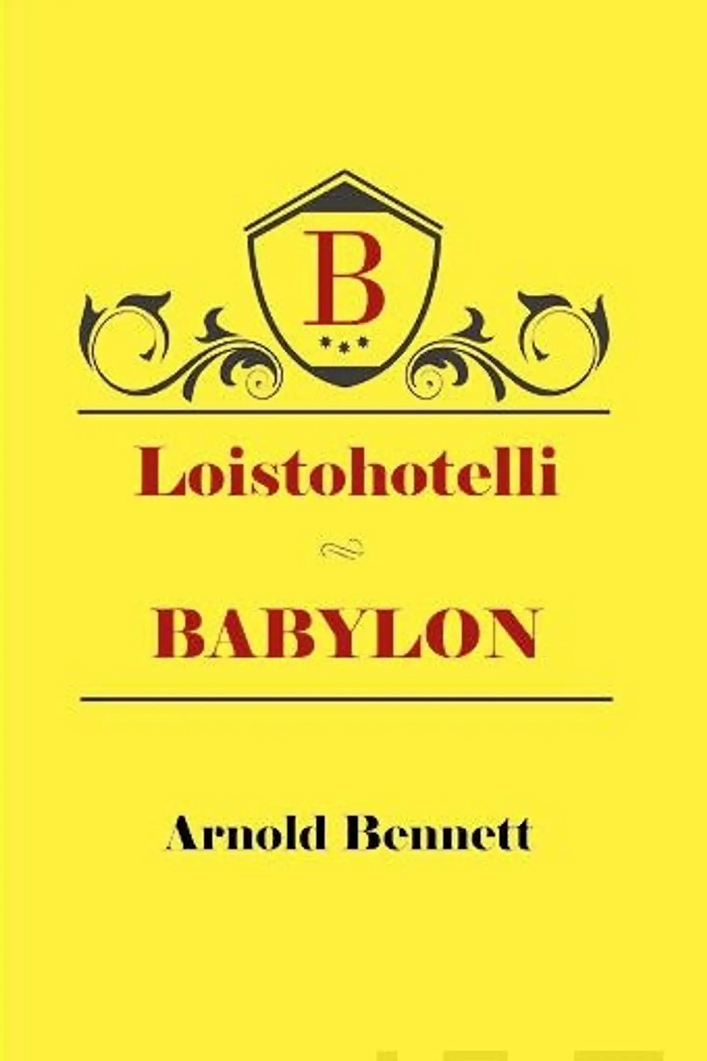 Bennett, Loistohotelli Babylon