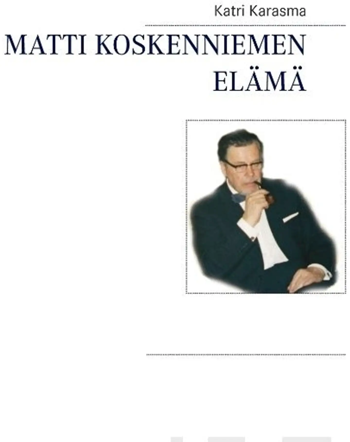 Karasma, Matti Koskenniemen elämä - Kasvatustieteen jättiläinen