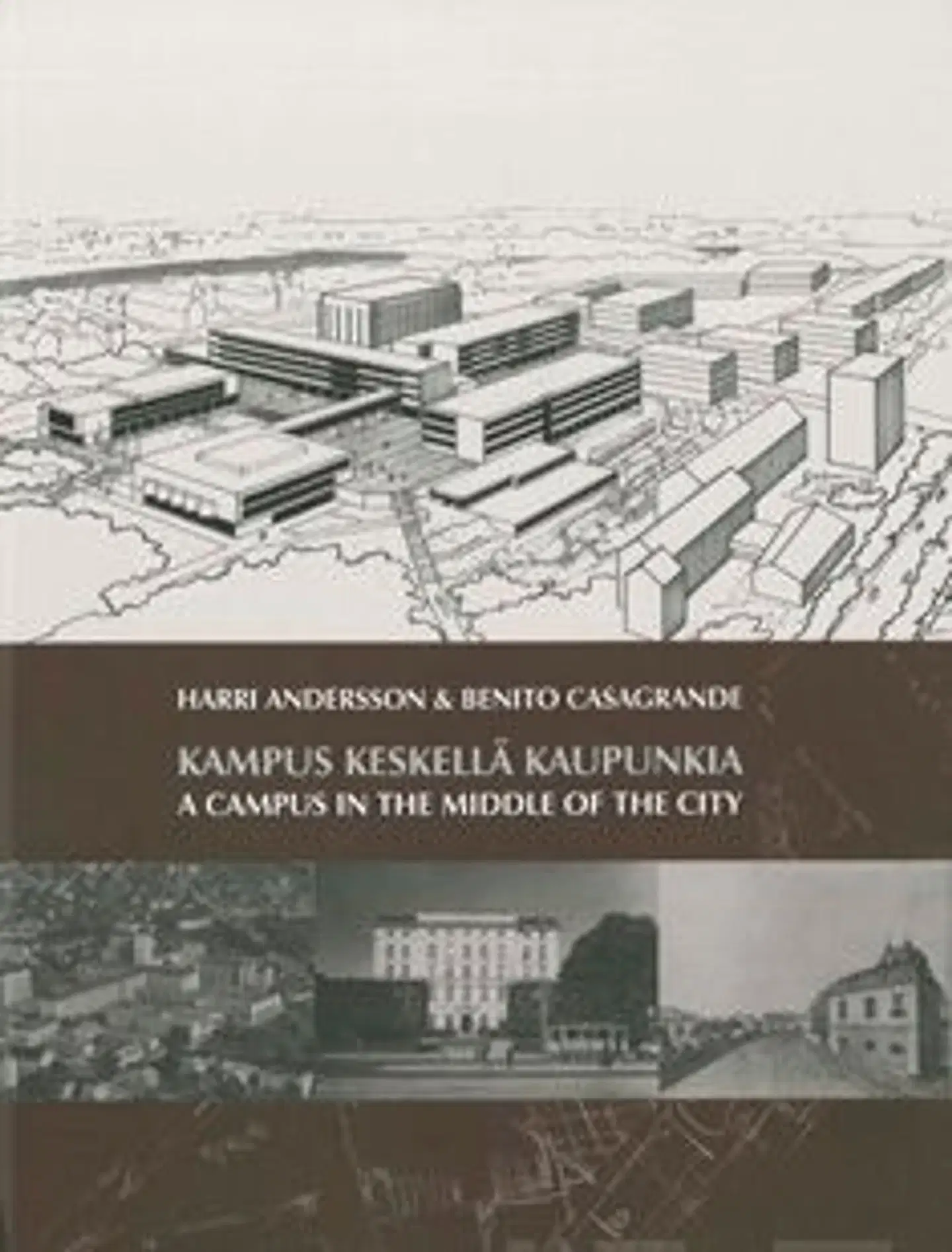 Andersson, Kampus keskellä kaupunkia