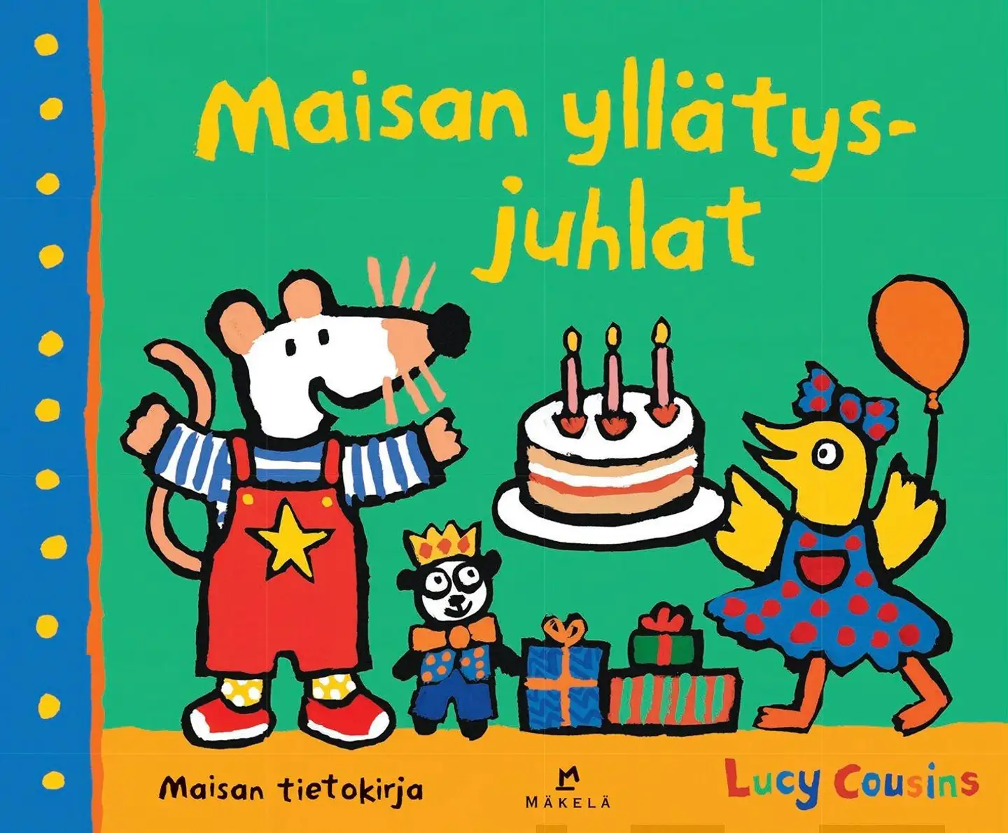 Cousins, Maisan yllätysjuhlat