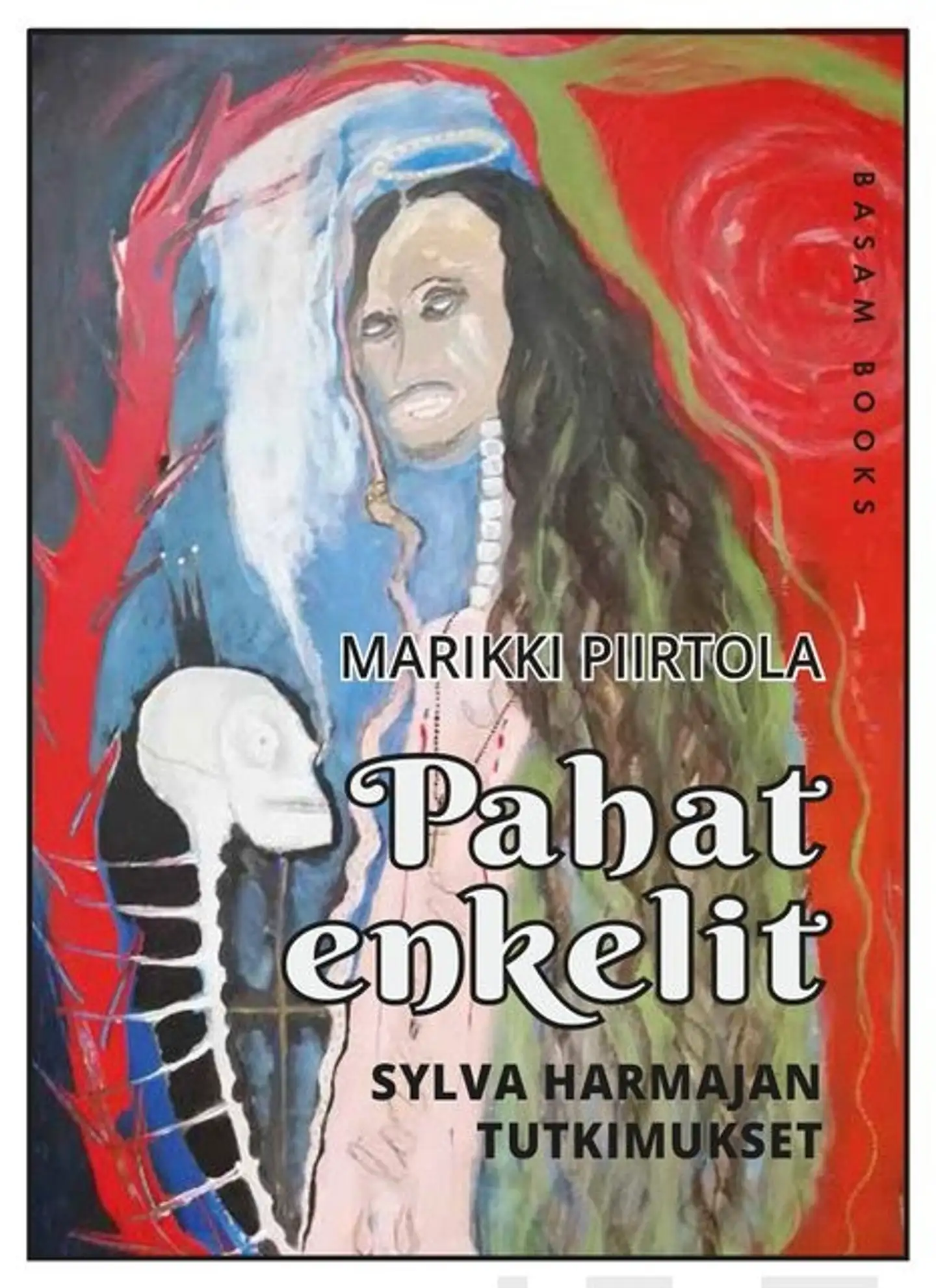 Piirtola, Pahat enkelit - Sylva Harmajan tutkimukset