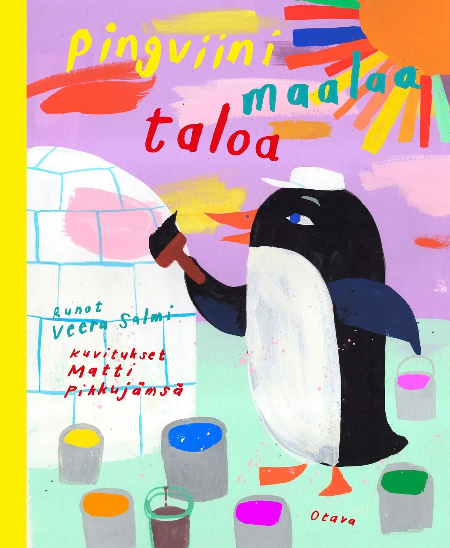 Salmi, Pingviini maalaa taloa