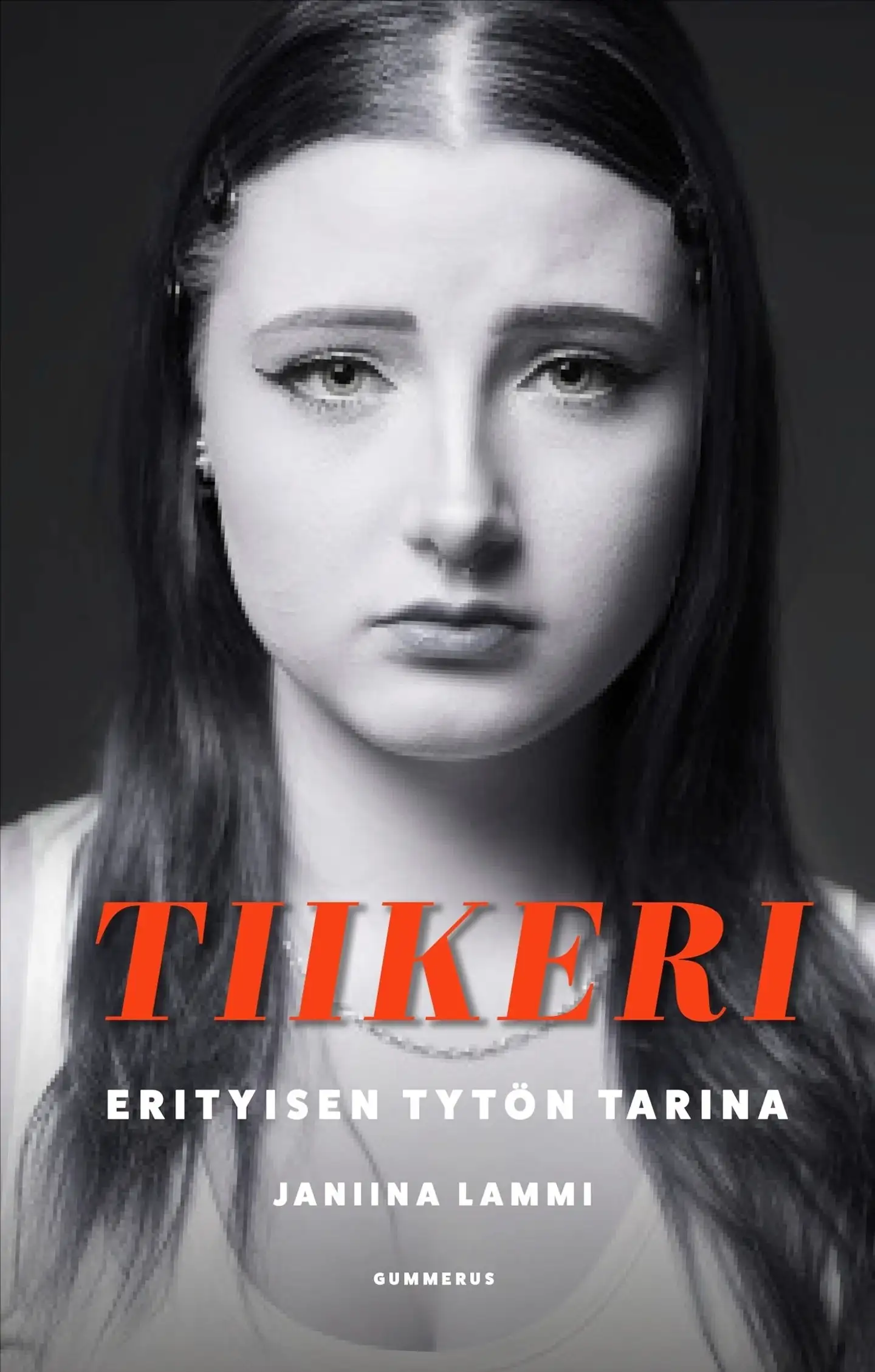 Lammi, Tiikeri - Erityisen tytön tarina