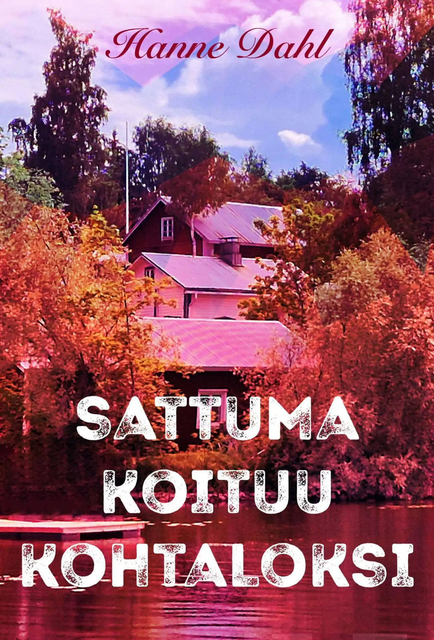 Dahl, Sattuma koituu kohtaloksi