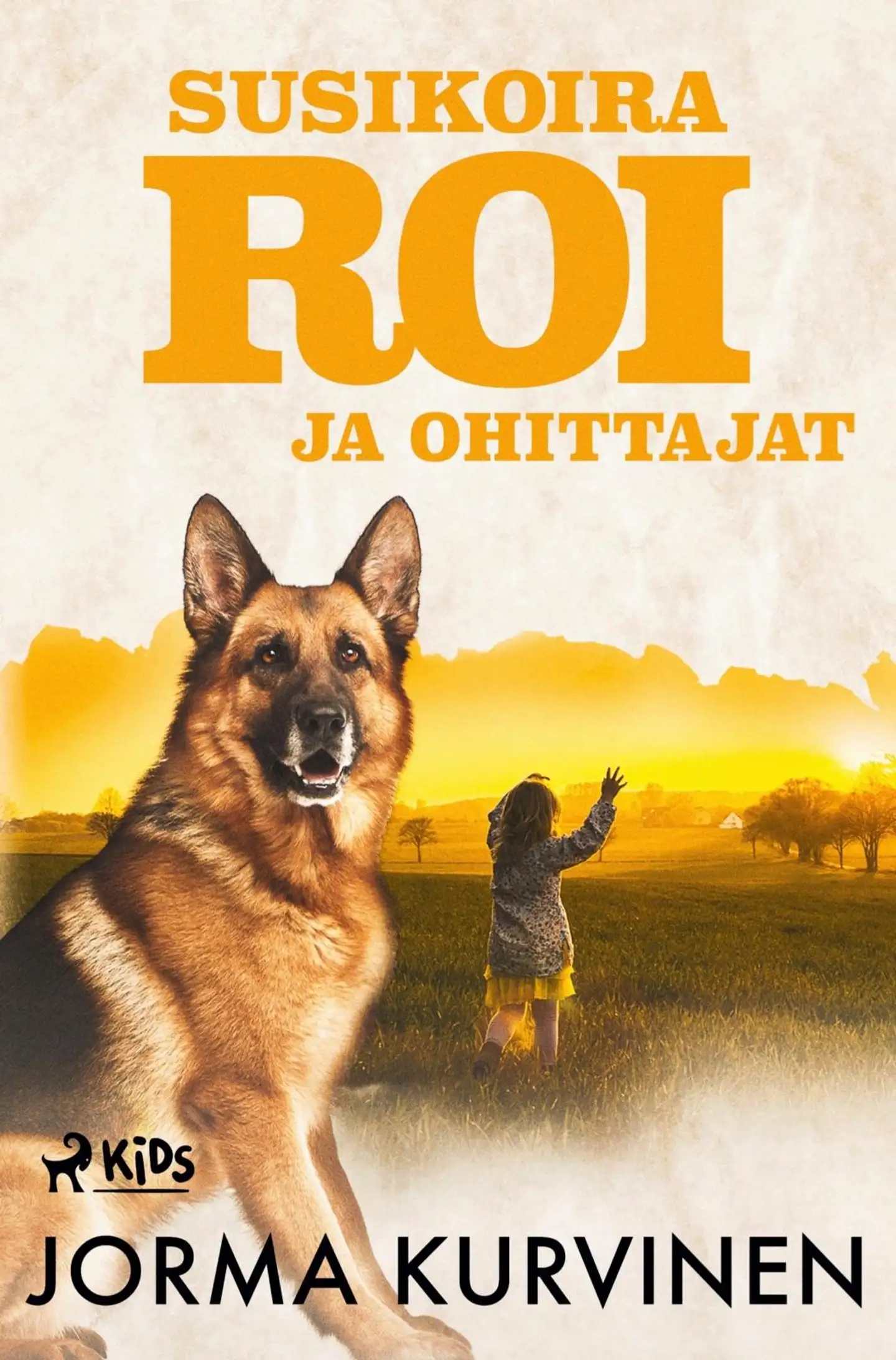 Kurvinen, Susikoira Roi ja ohittajat