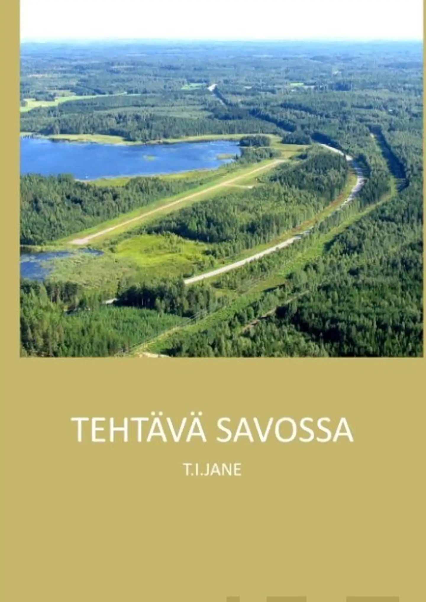 Jane, Tehtävä Savossa