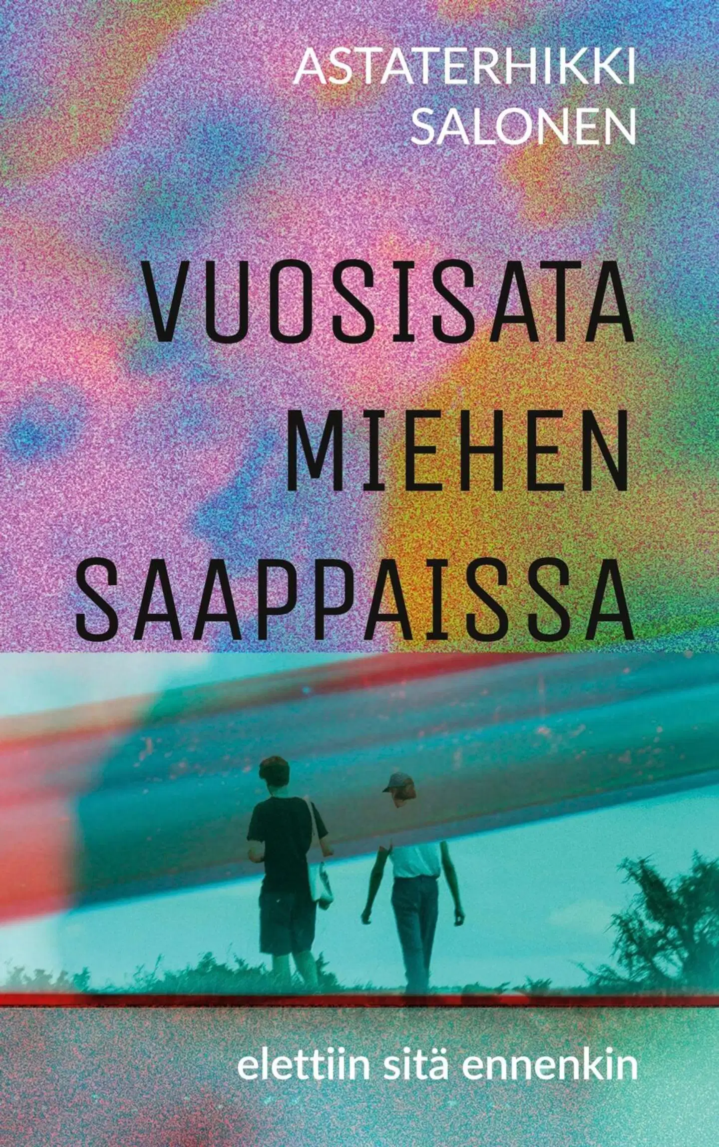 Salonen, Vuosisata miehen saappaissa - elettiin sitä ennenkin