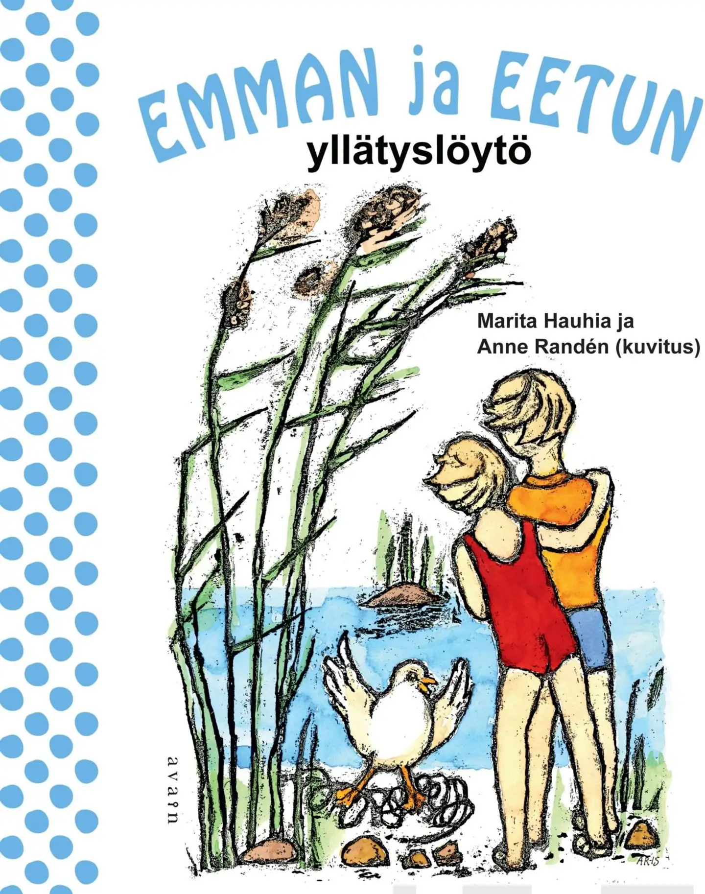 Hauhia, Emman ja Eetun yllätyslöytö