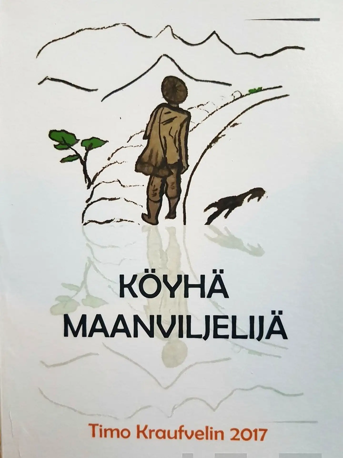 Kraufvelin, Köyhä maanviljelijä