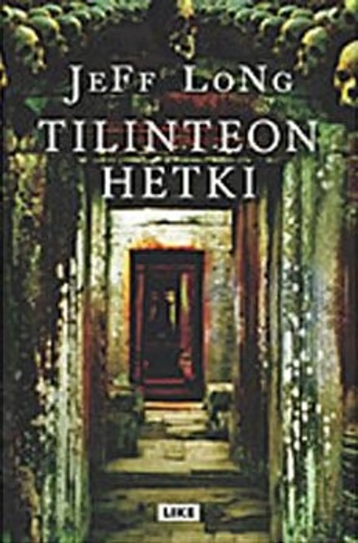 Long, Tilinteon hetki