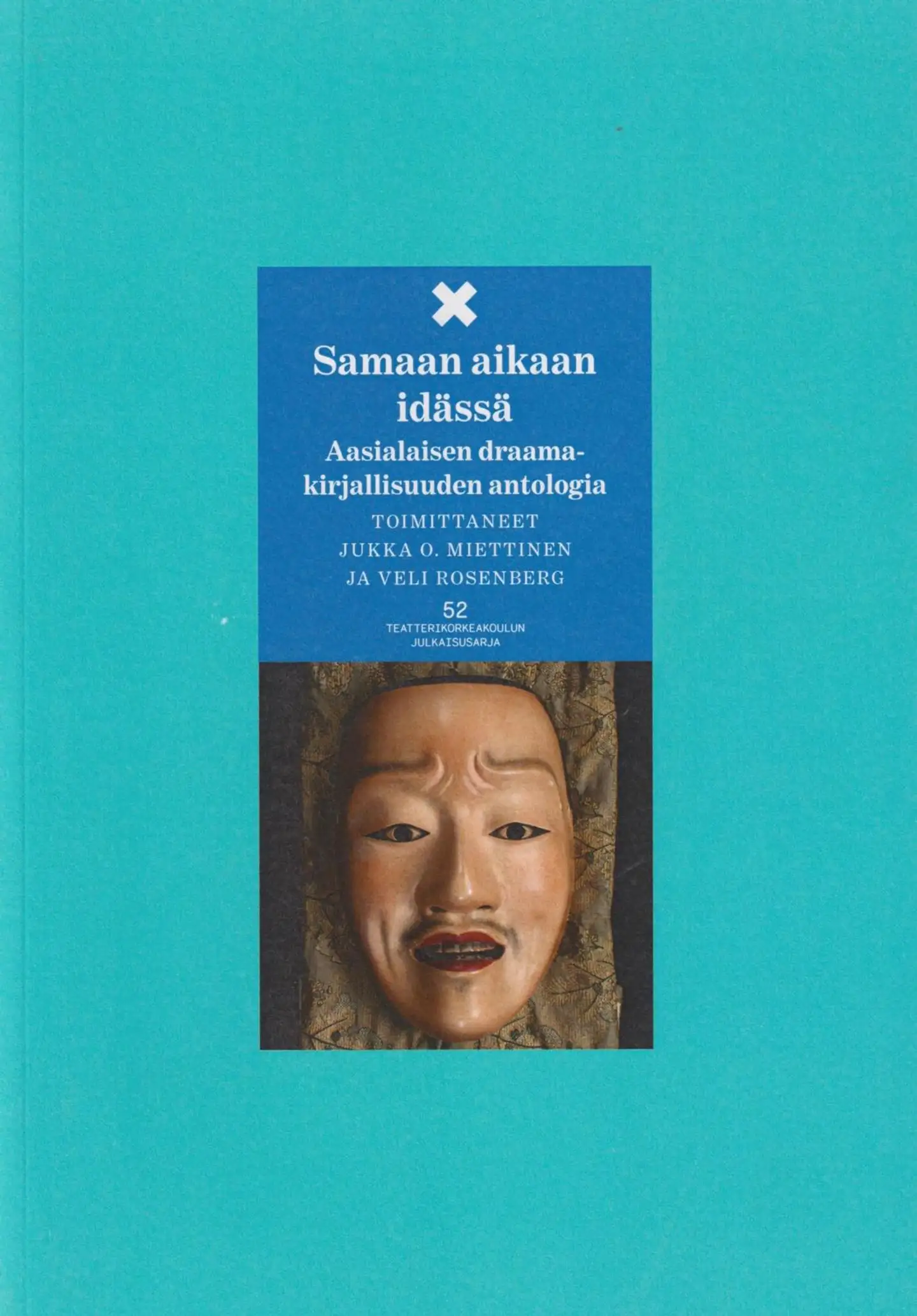 Rosenberg, Samaan aikaan idässä - Aasialaisen draamakirjallisuuden antologia