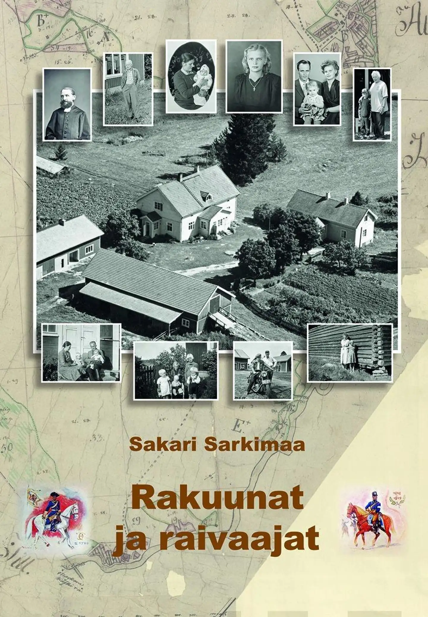 Sarkimaa, Rakuunat ja raivaajat - Jaarankylän elämää Sastamalassa