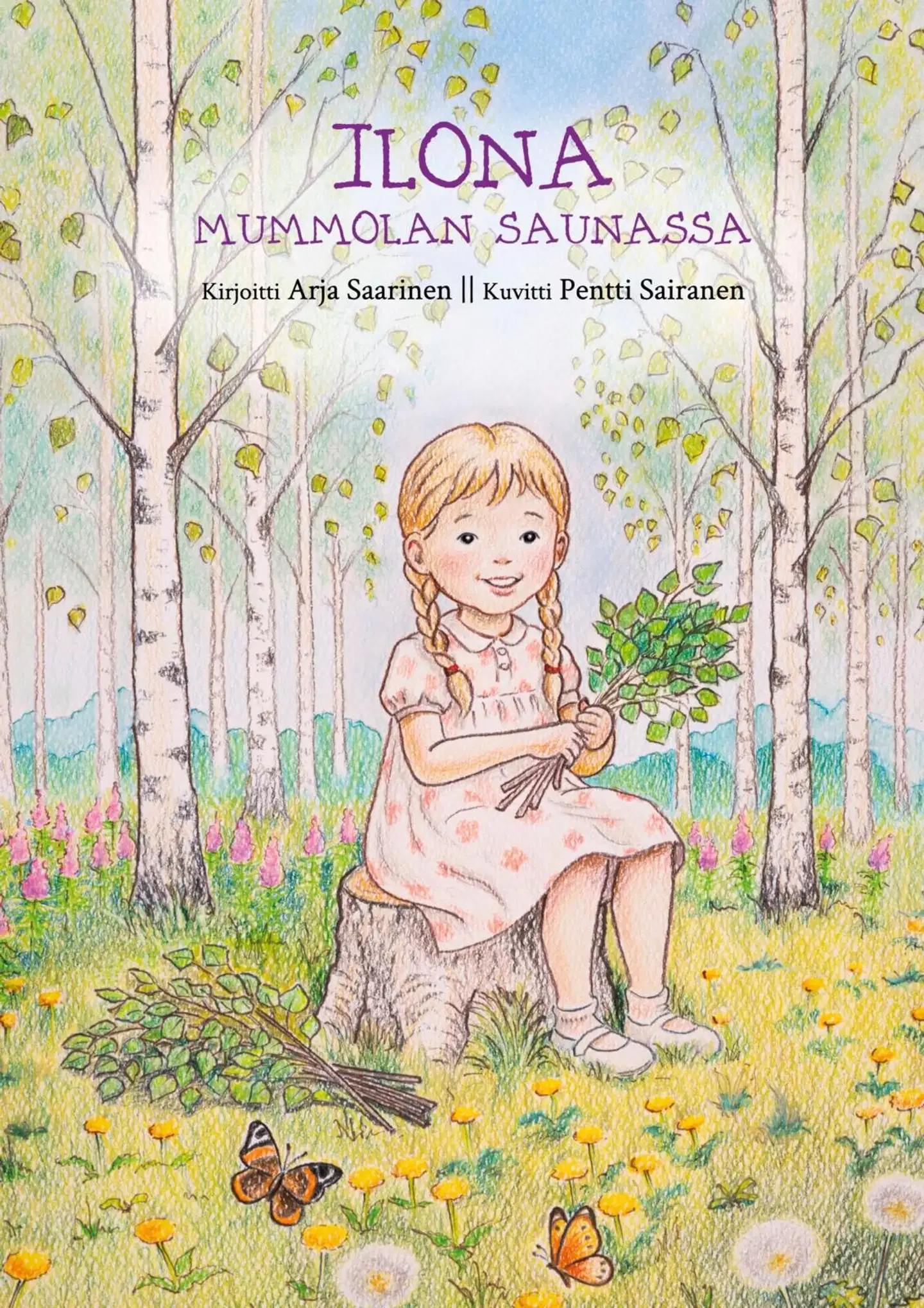 Saarinen, Ilona mummolan saunassa