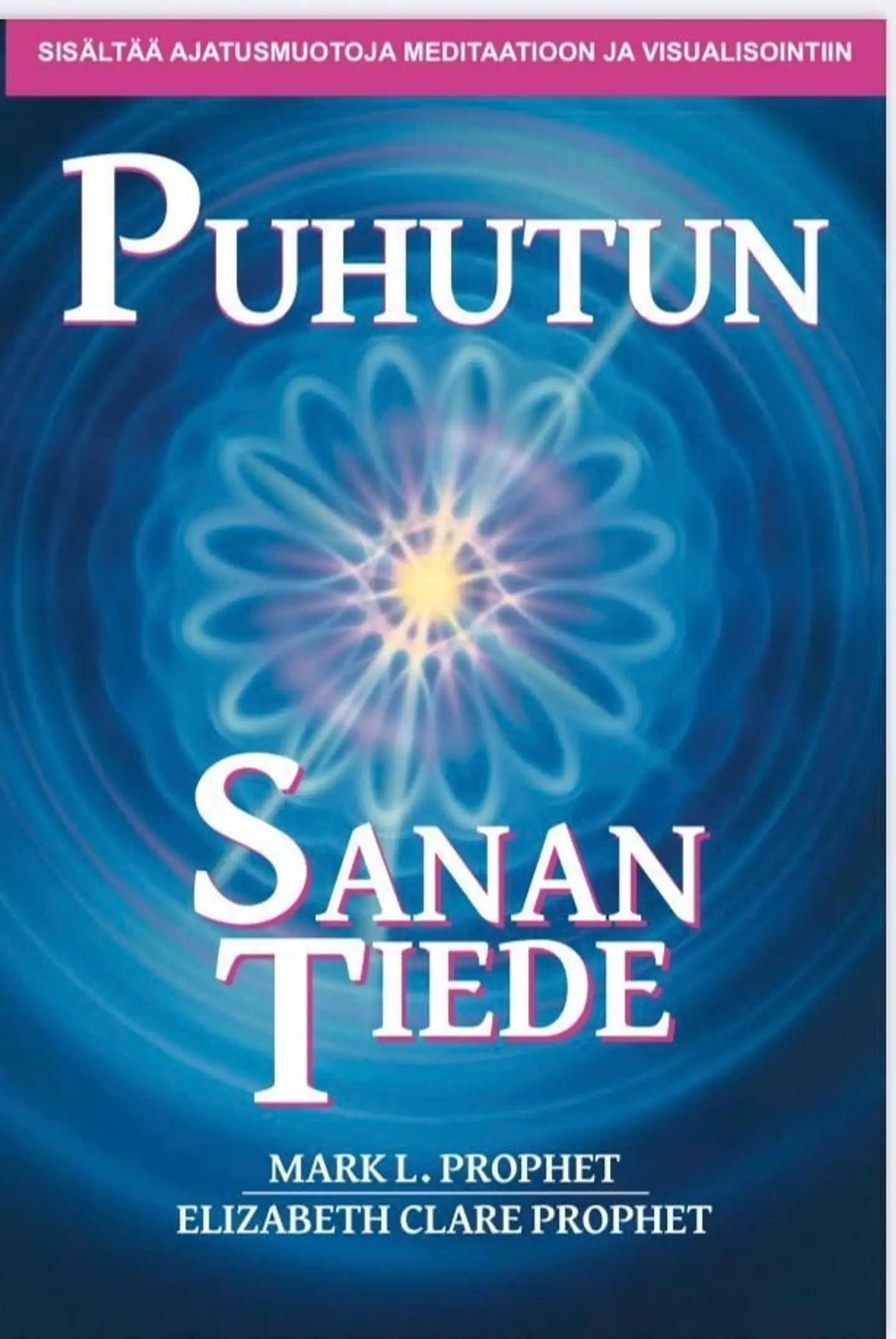 Prophet, Puhutun Sanan Tiede