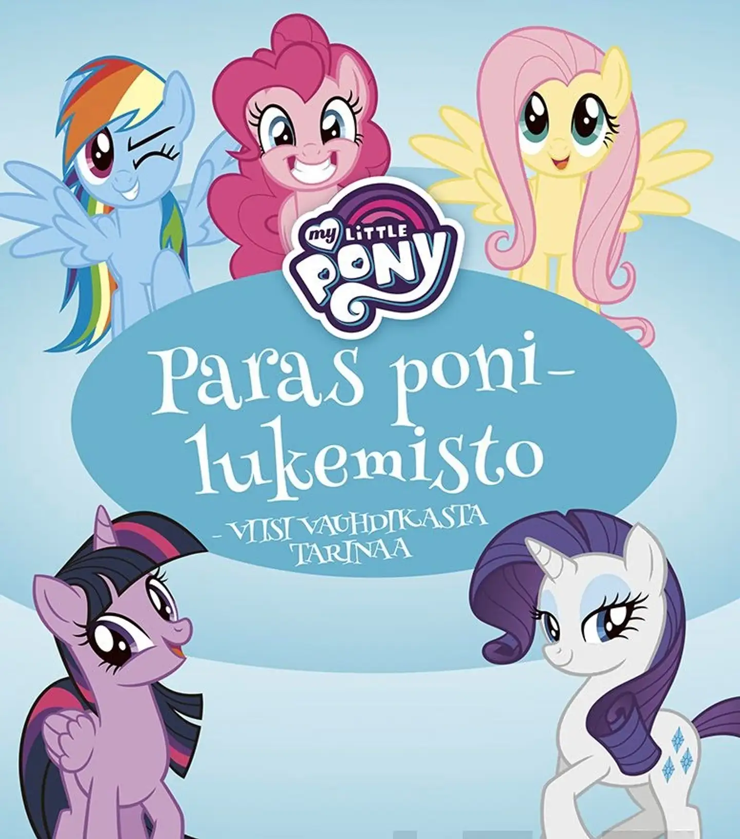 My Little Pony Paras ponilukemisto - Viisi vauhdikasta tarinaa