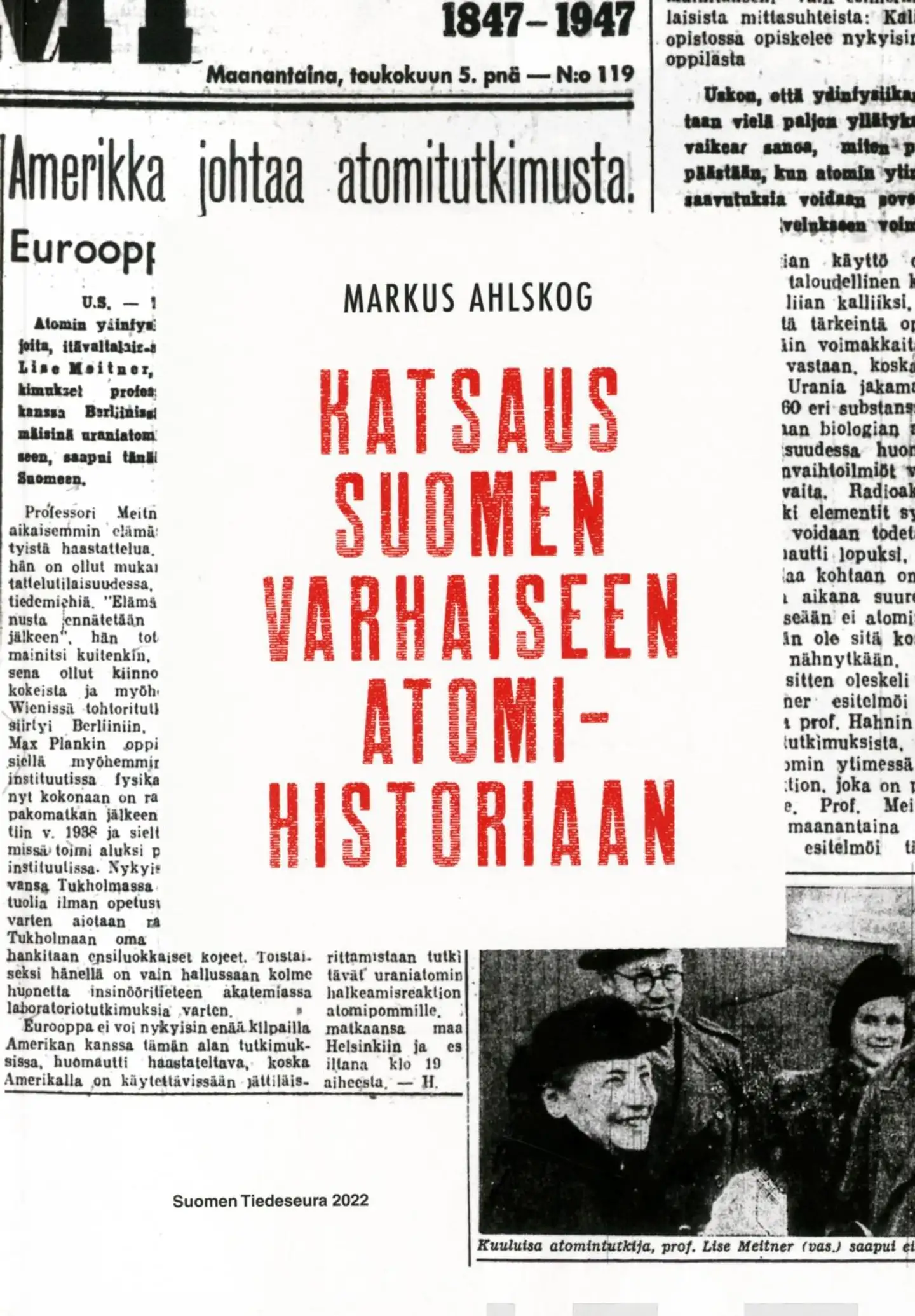 Ahlskog, Katsaus Suomen varhaiseen atomihistoriaan